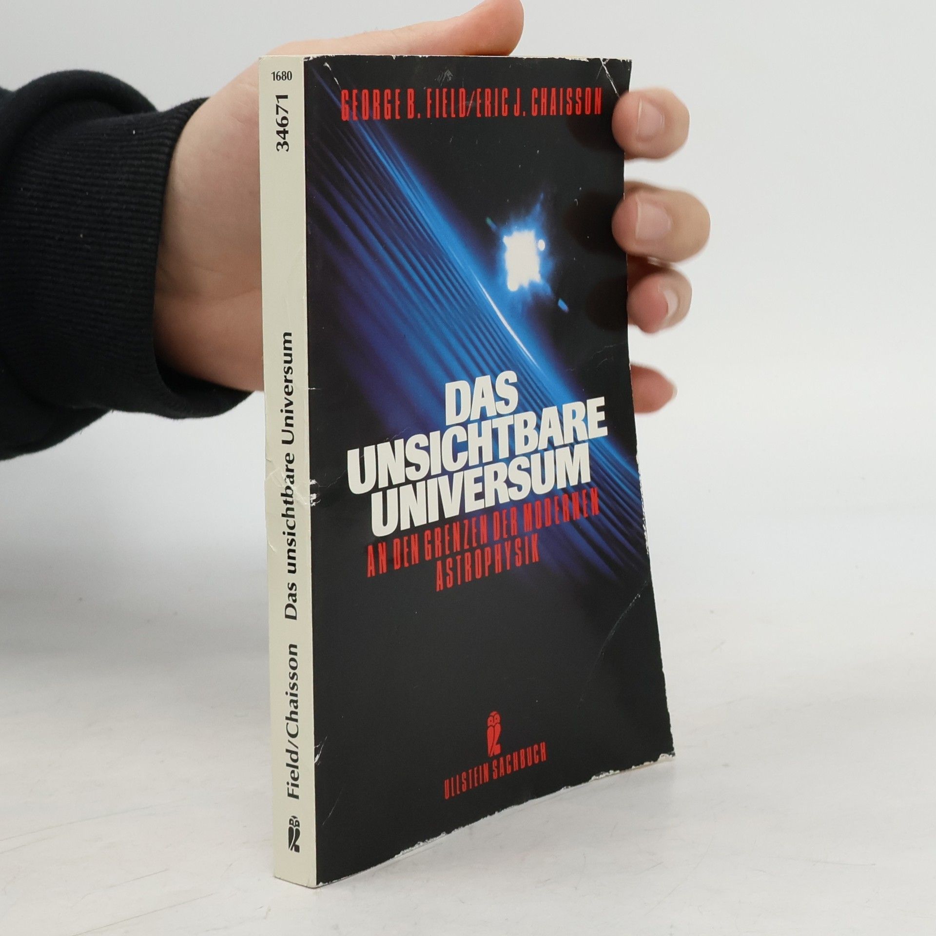 George B. Field Das unsichtbare Universum