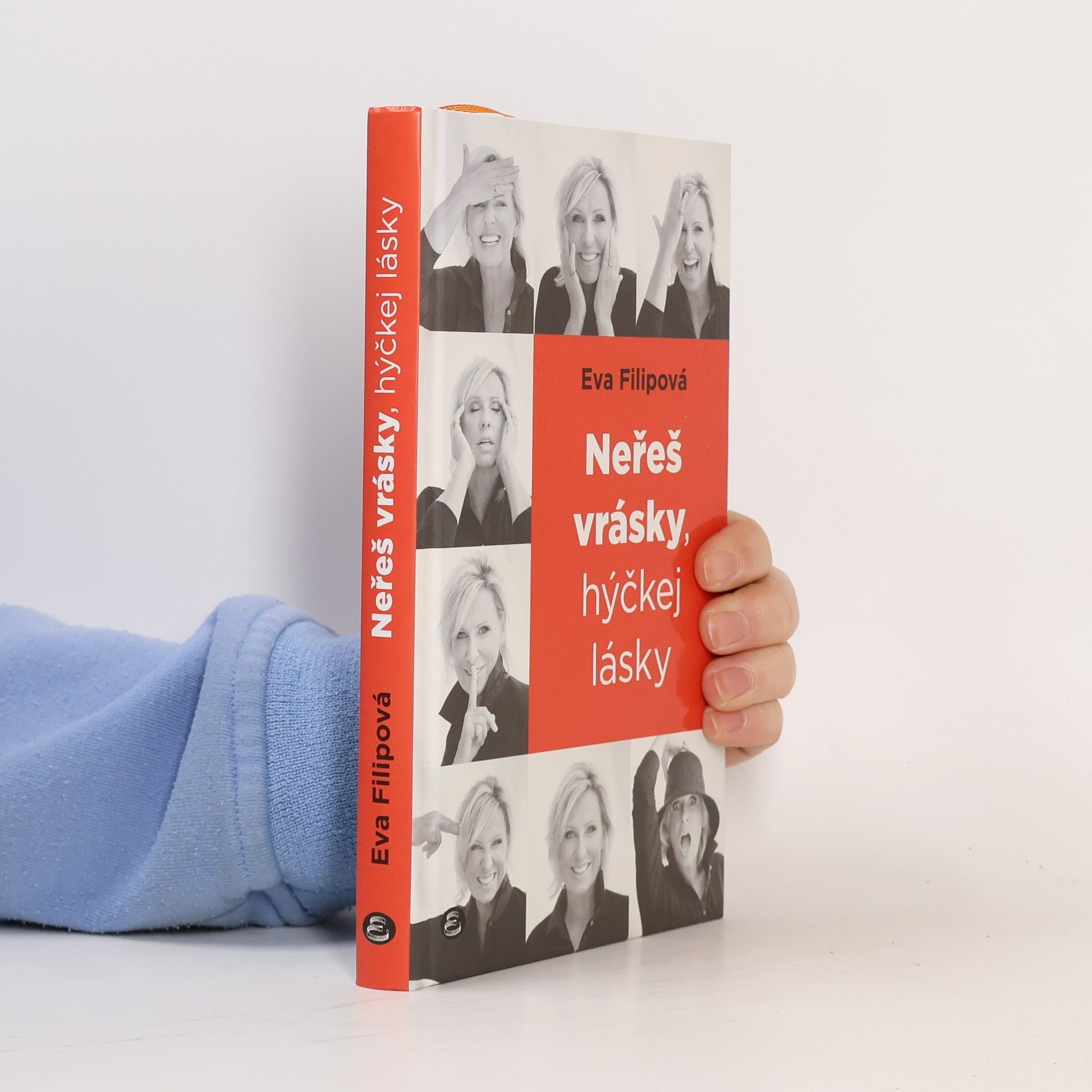 Eva Filip Neřeš vrásky, hýčkej lásky