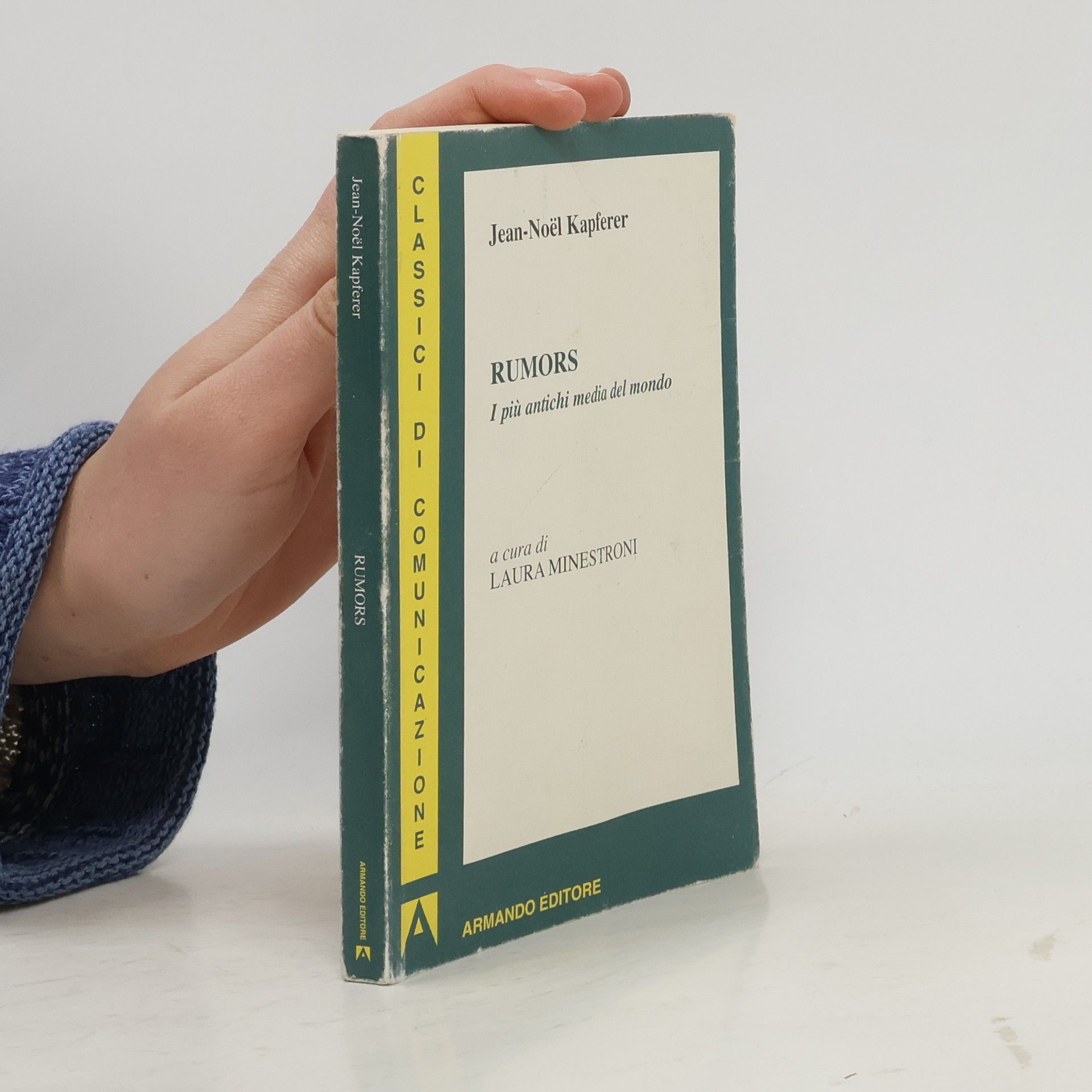 Rumors. I più antichi media del mondo