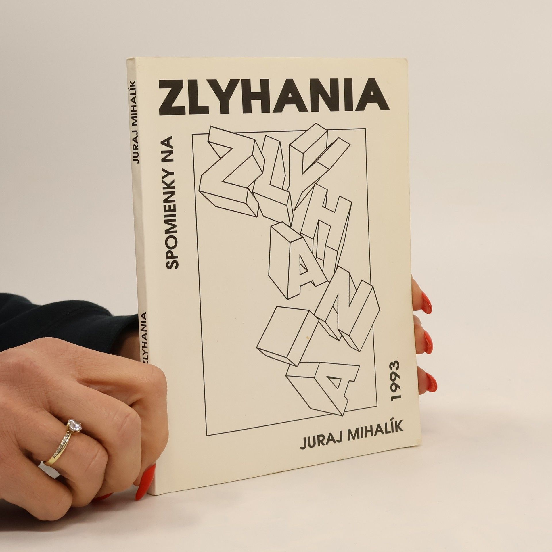 Juraj Mihalík Spomienky na zlyhania