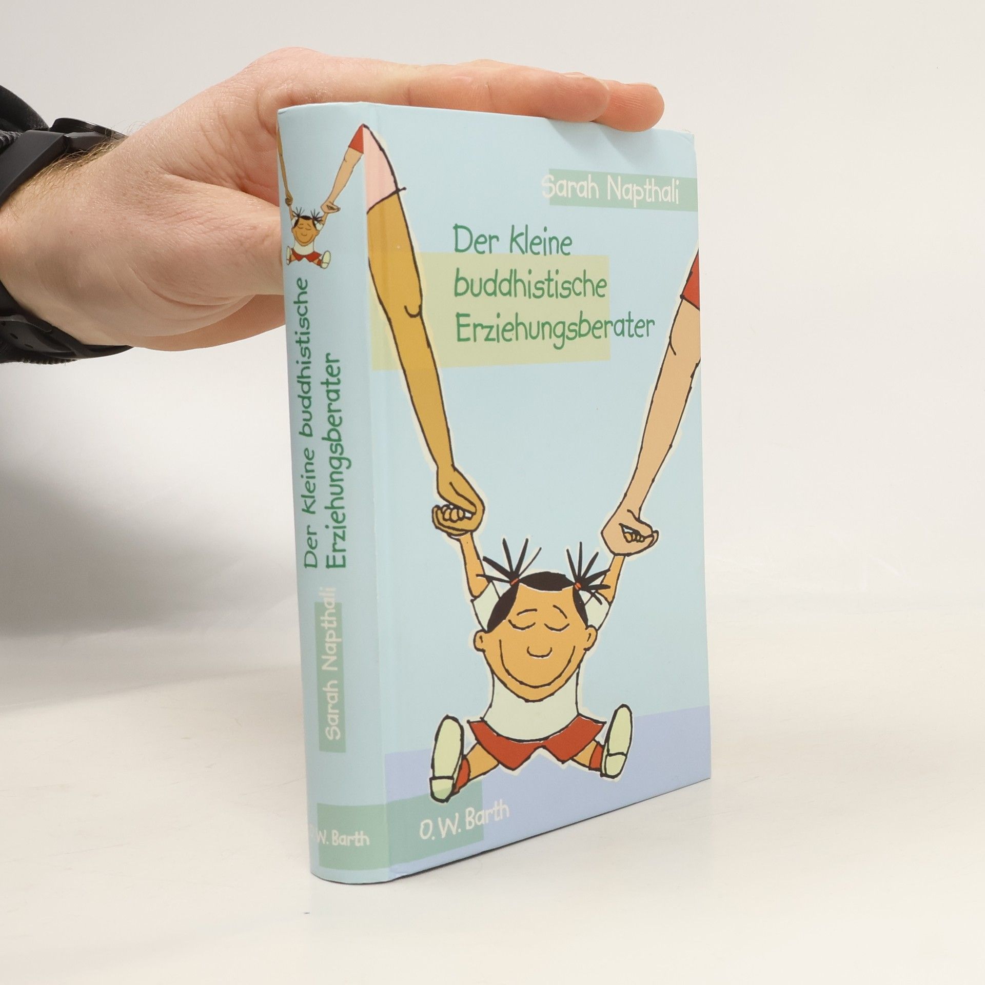 Sarah Napthali Der kleine buddhistische Erziehungsberater