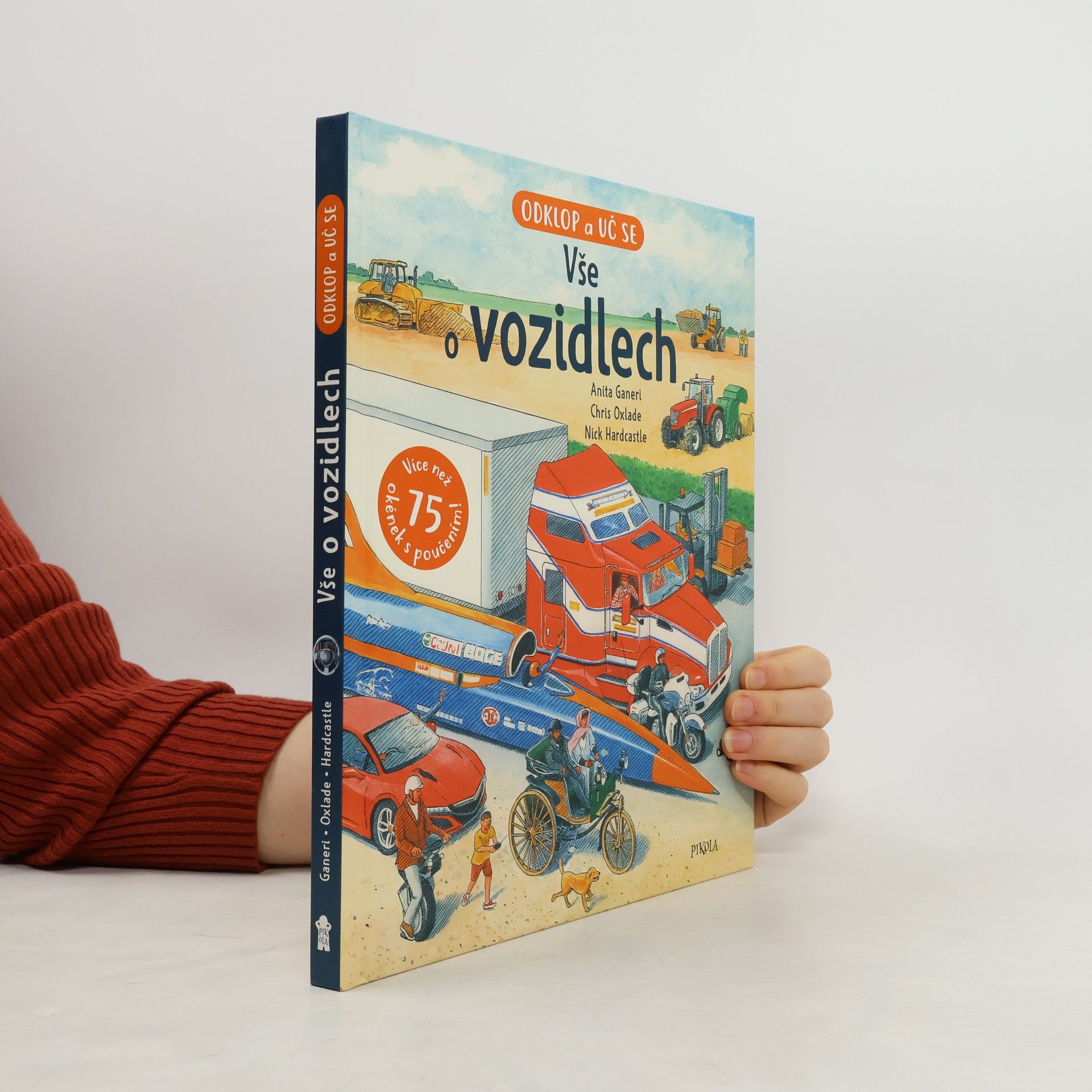 Anita Ganeri Vše o vozidlech