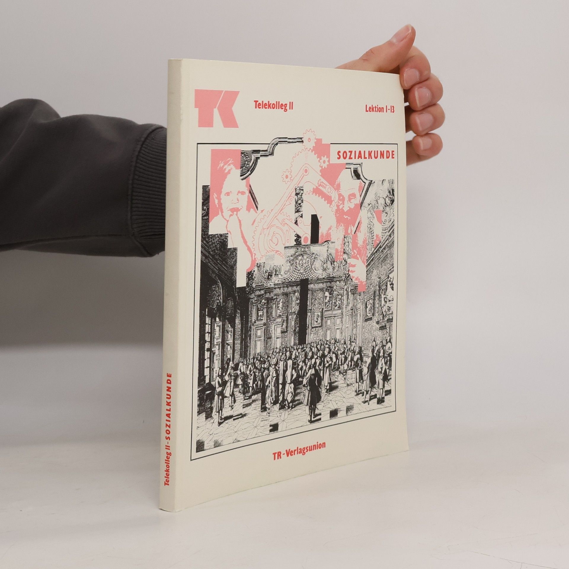 Autorenkollektiv Telekolleg II. Sozialkunde