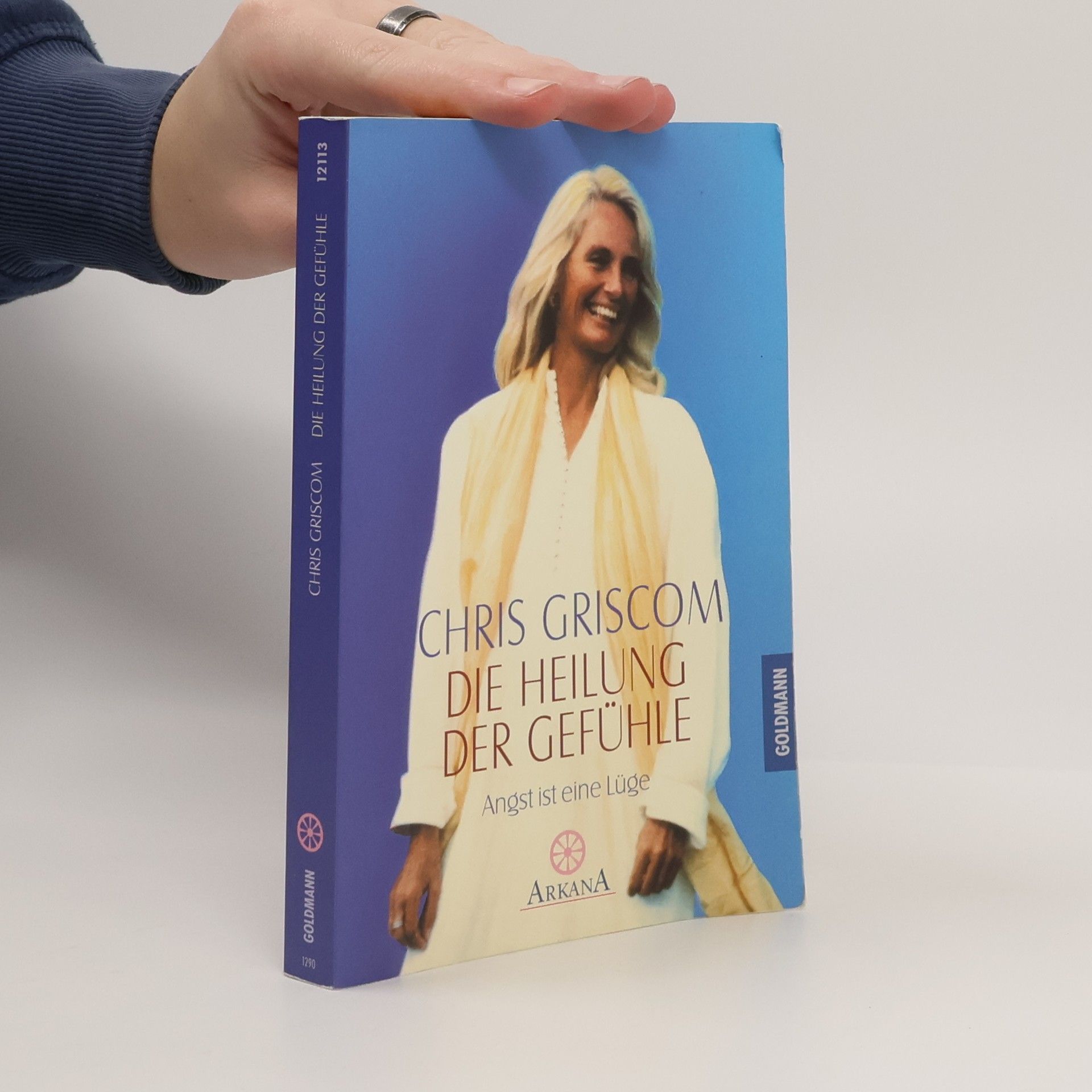 Chris Griscom Die Heilung der Gefühle