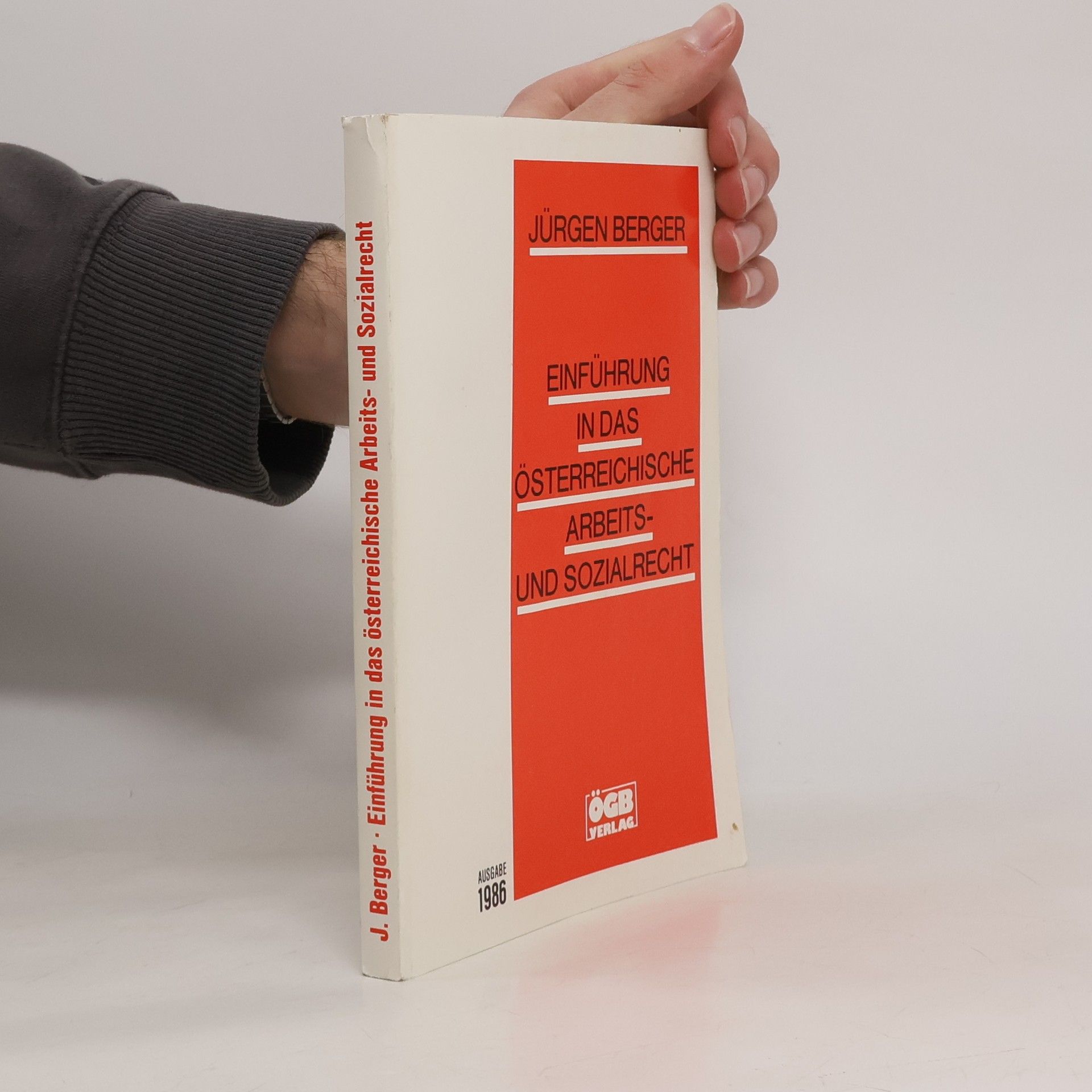 Jürgen Berger Einführung in das österreichische Arbeits- und Sozialrecht - Ausgabe 1986