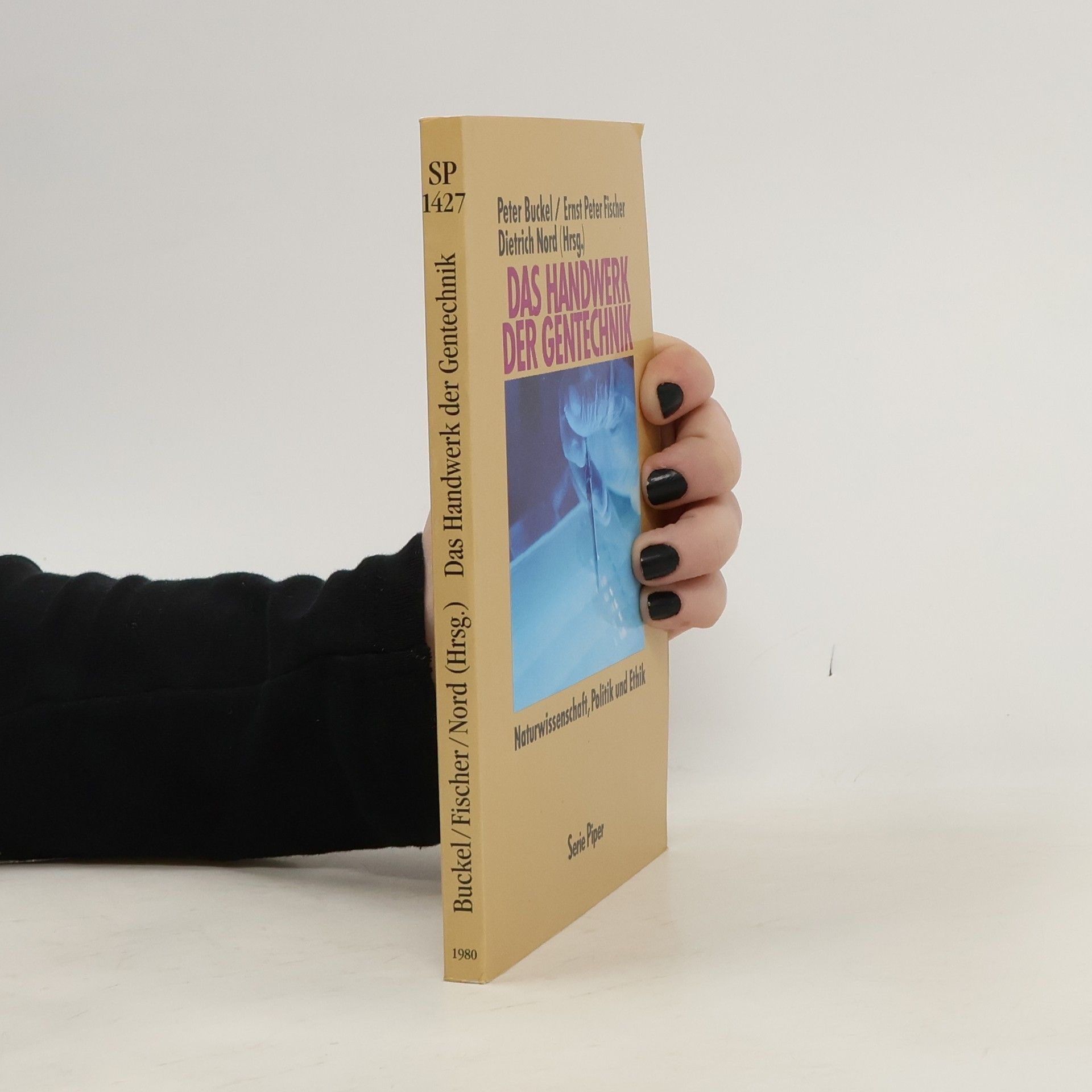 Peter Buckel Das Handwerk der Gentechnik