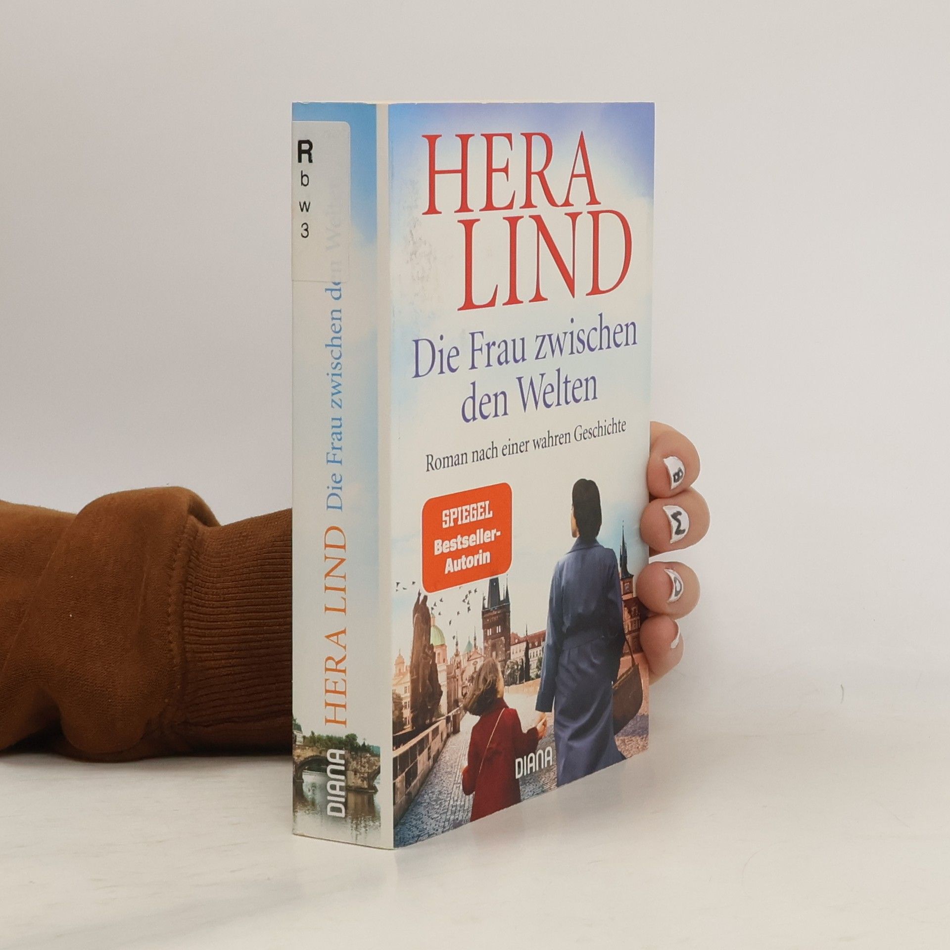 Hera Lind Die Frau zwischen den Welten