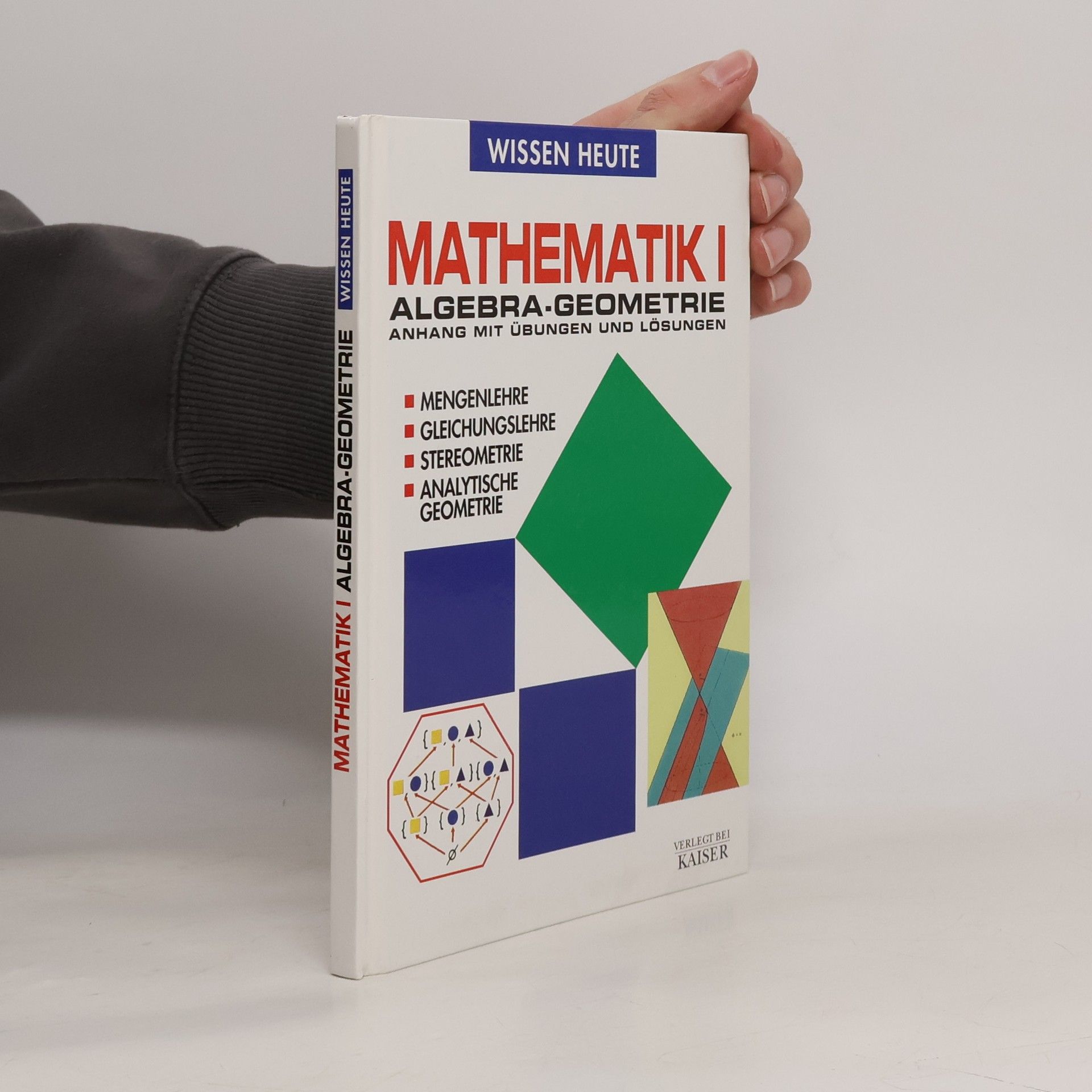 Autores varios Mathematik I: Algebra-Geometrie