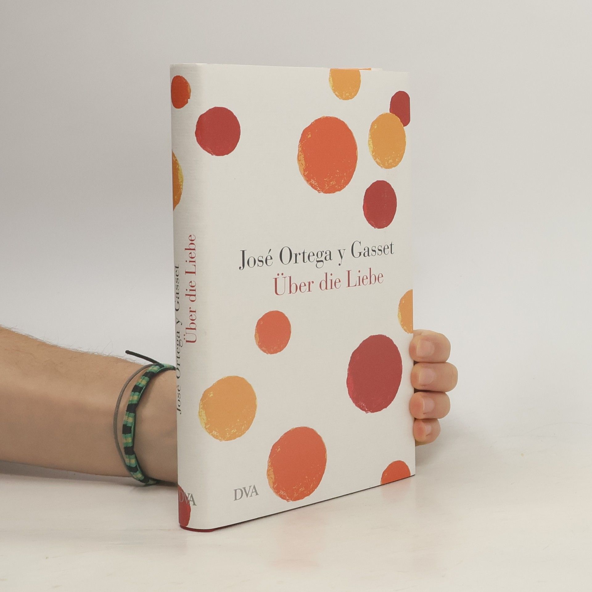 José Ortega y Gasset Über die Liebe