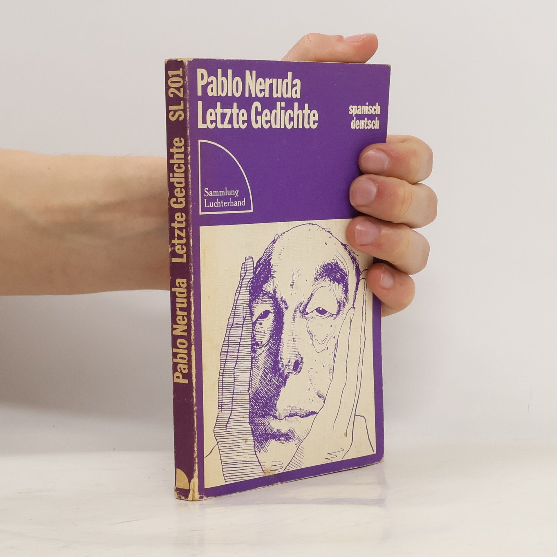 Pablo Neruda Letzte Gedichte