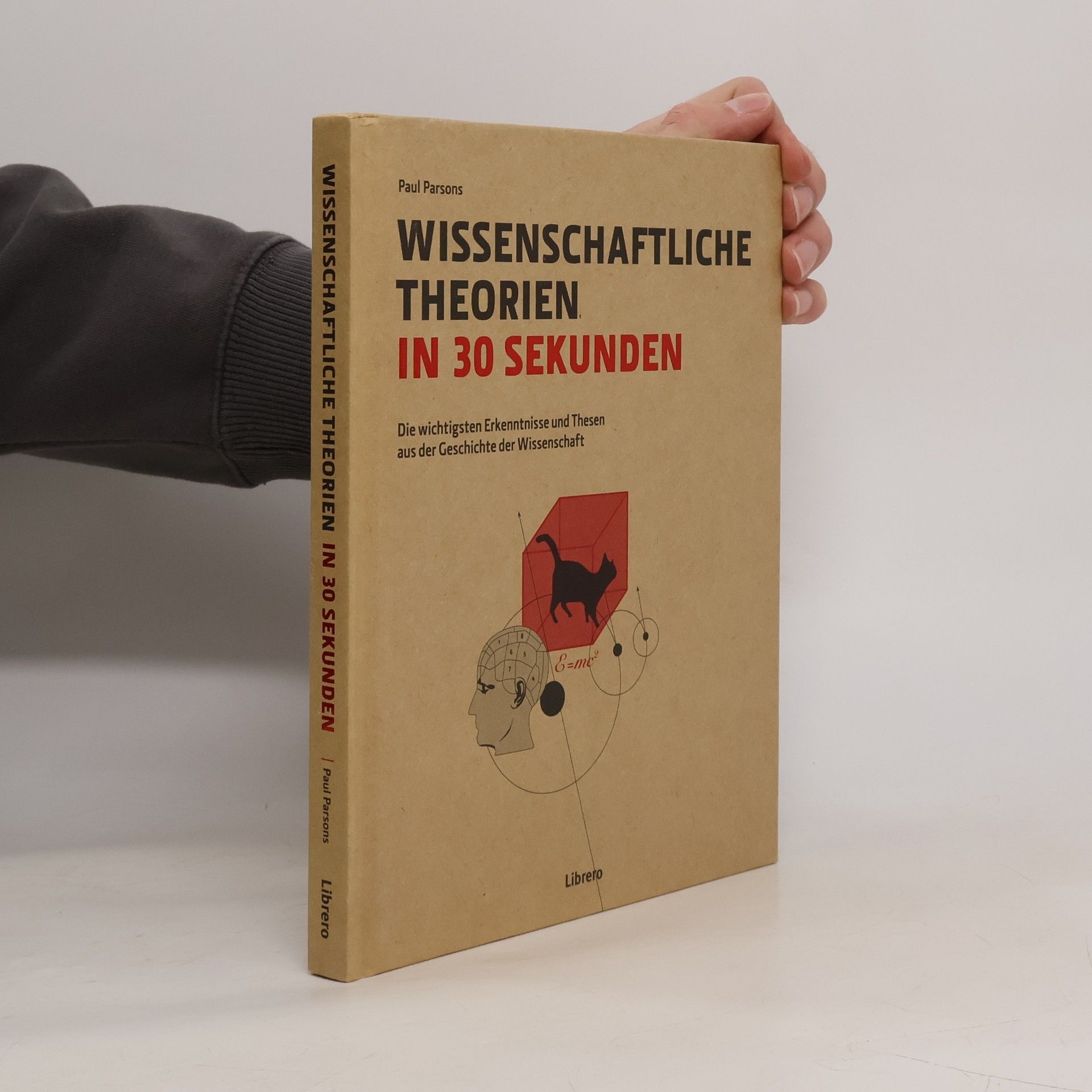Paul Parsons Wissenschaftliche Theorien in 30 Sekunden