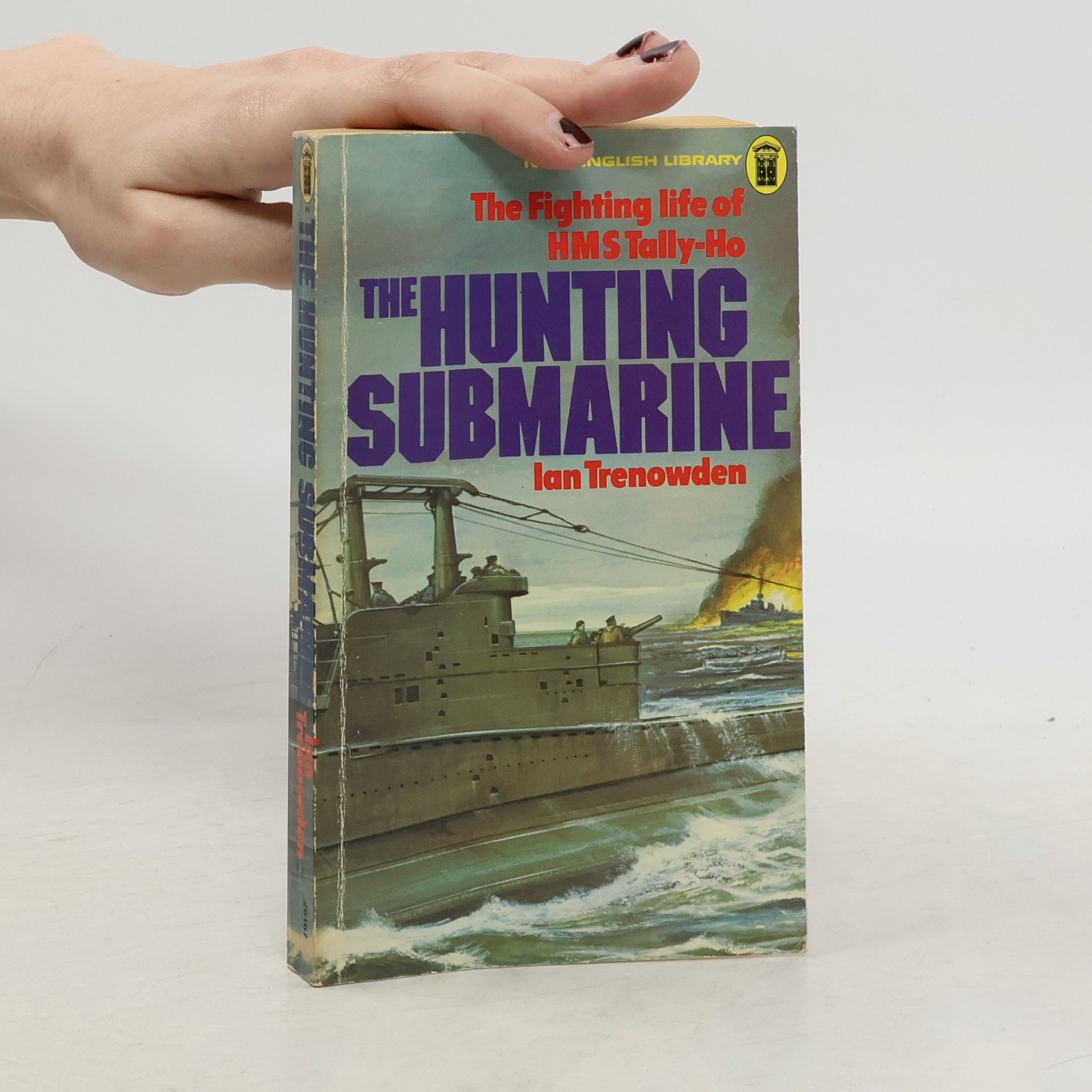 Ian Trenowden The Hunting Submarine