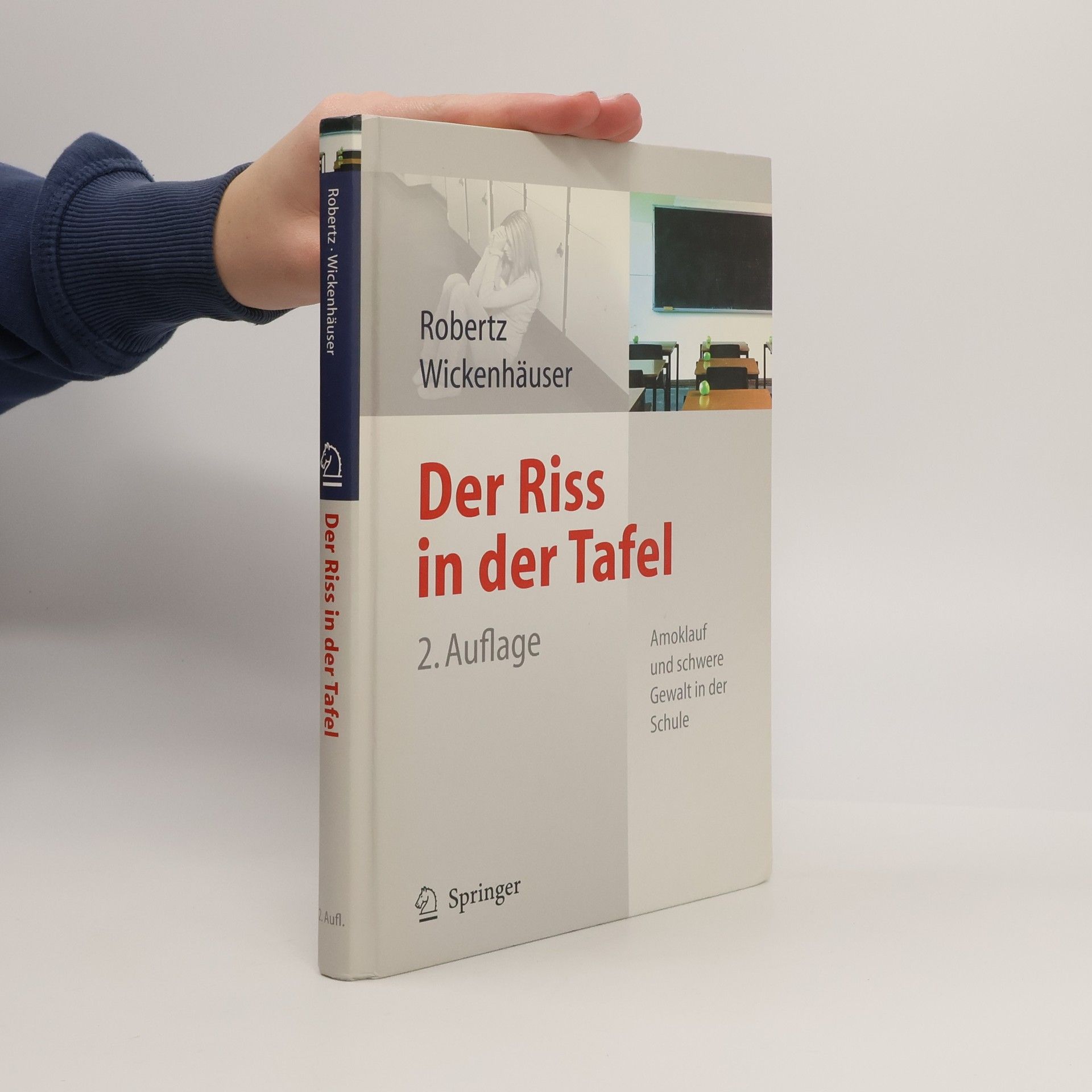 Frank J. Robertz Der Riss in der Tafel