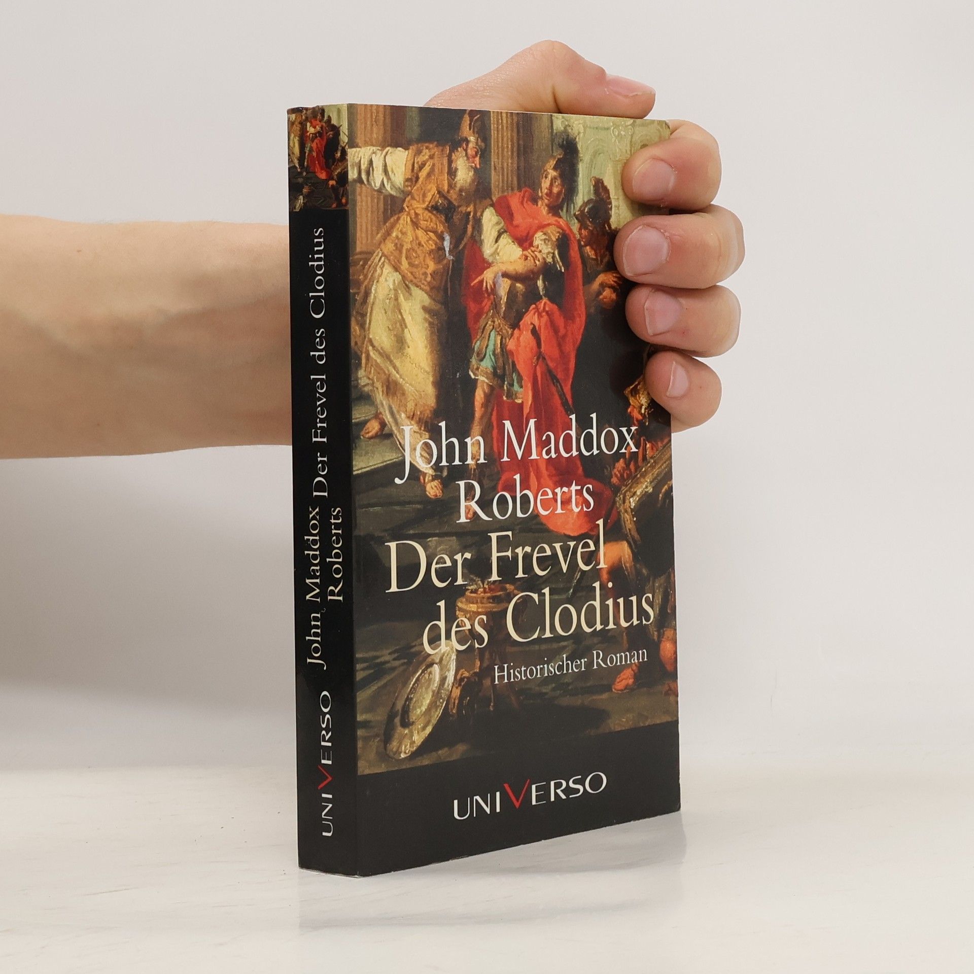 John Maddox Roberts Der Frevel des Clodius