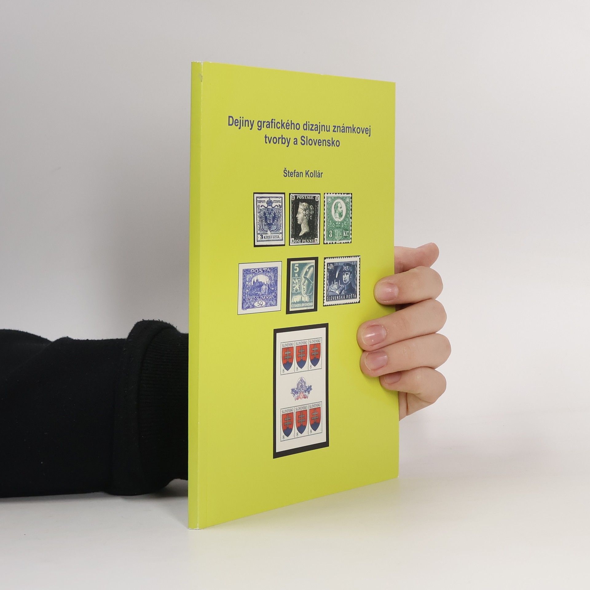 Štefan Kollár Dejiny grafického dizajnu známkovej tvorby a Slovensko
