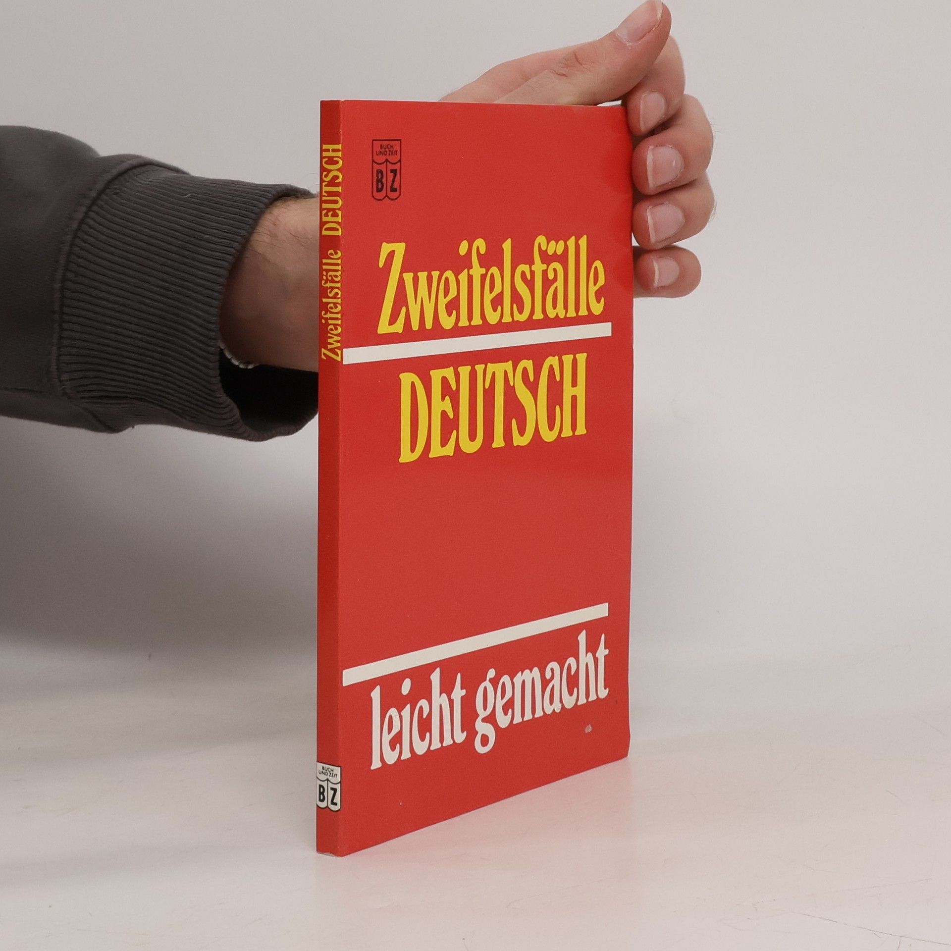 Kolektív autorov Zweifelsfälle Deutsch leicht gemacht