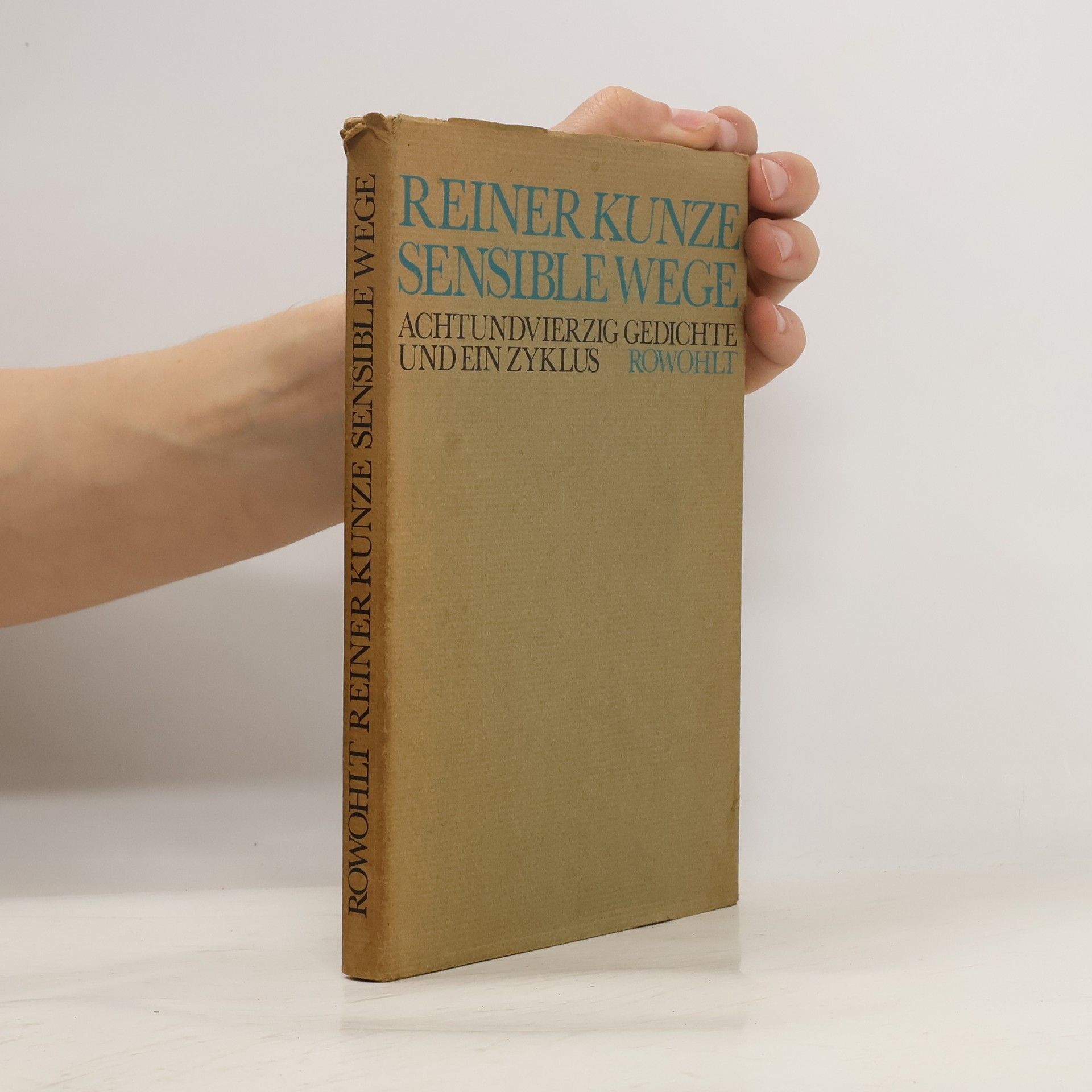 Jürgen Peter Wallmann Reiner Kunze: Sensible Wege