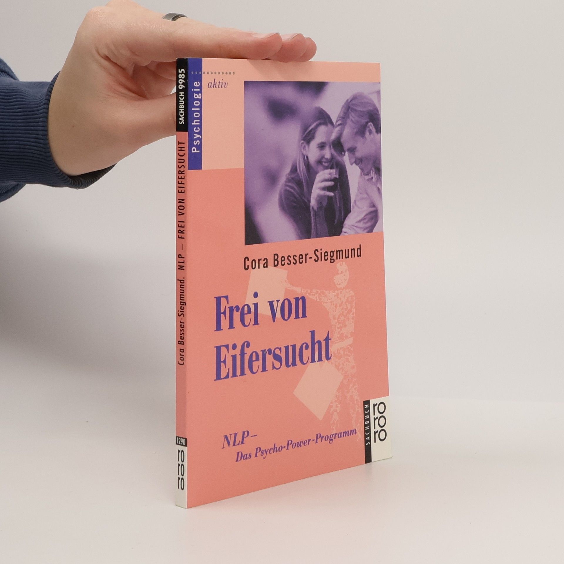 Cora Besser-Siegmund Frei von Eifersucht