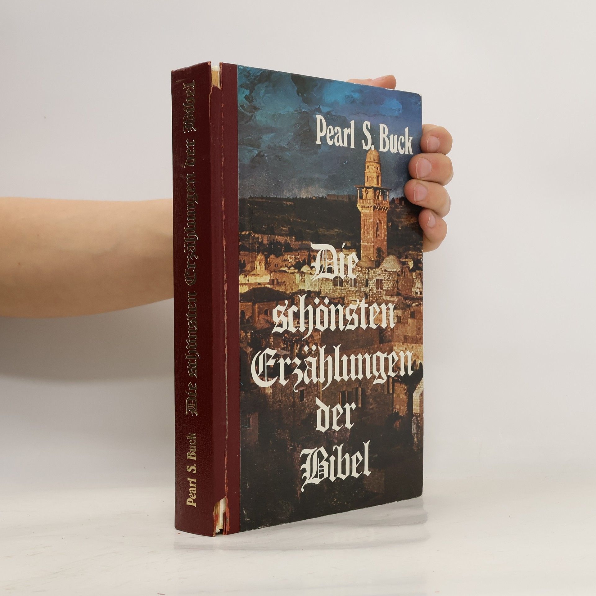 Pearl S. Buck Die schönsten Erzählungen der Bibel