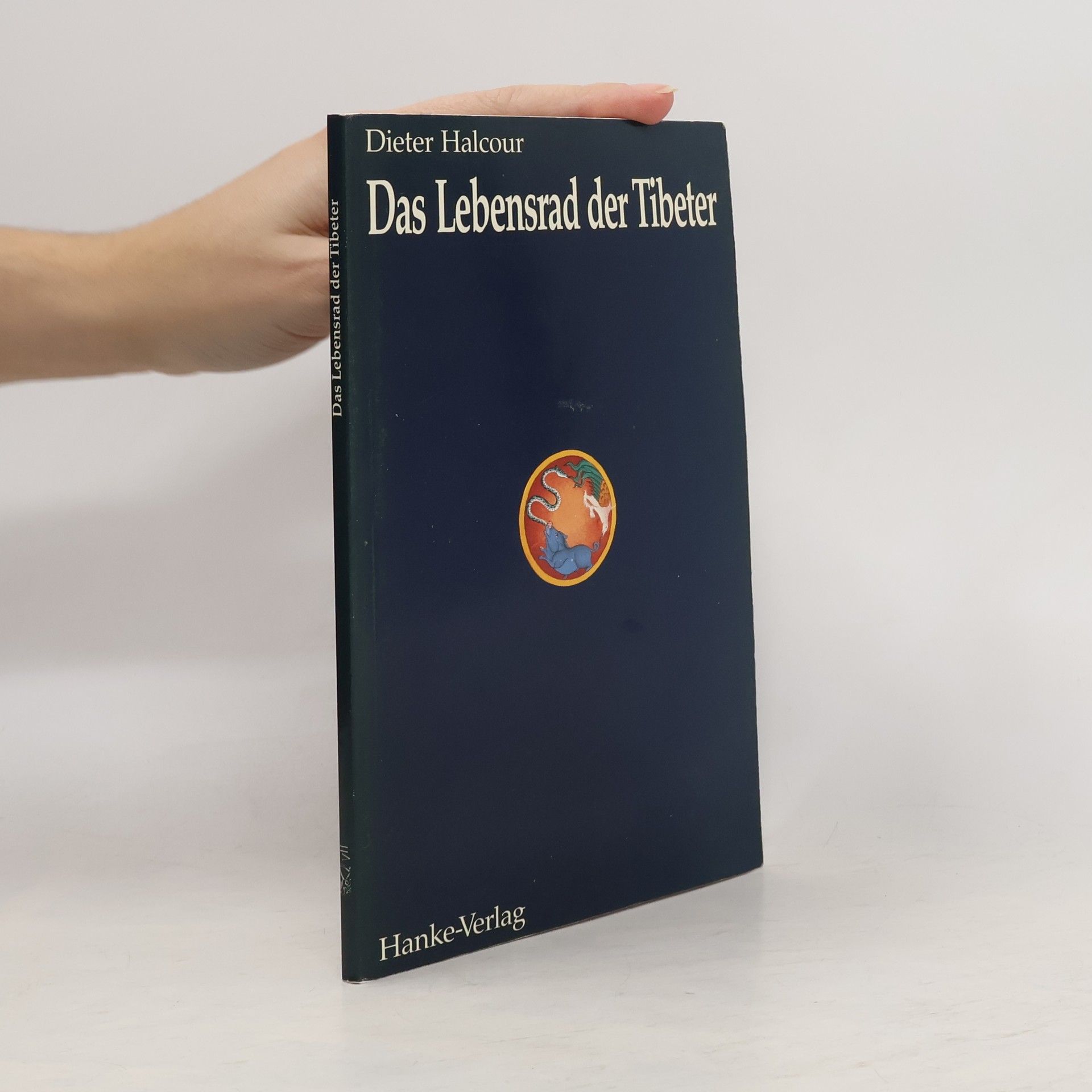 Dieter Halcour Das Lebensrad der Tibeter