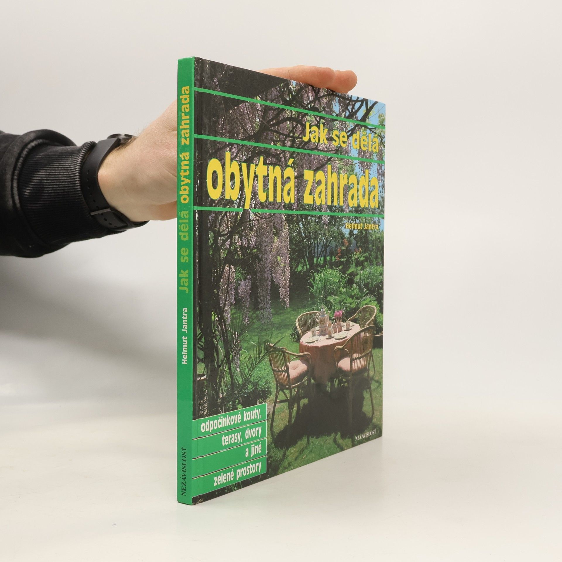 Helmut Jantra Jak se dělá obytná zahrada