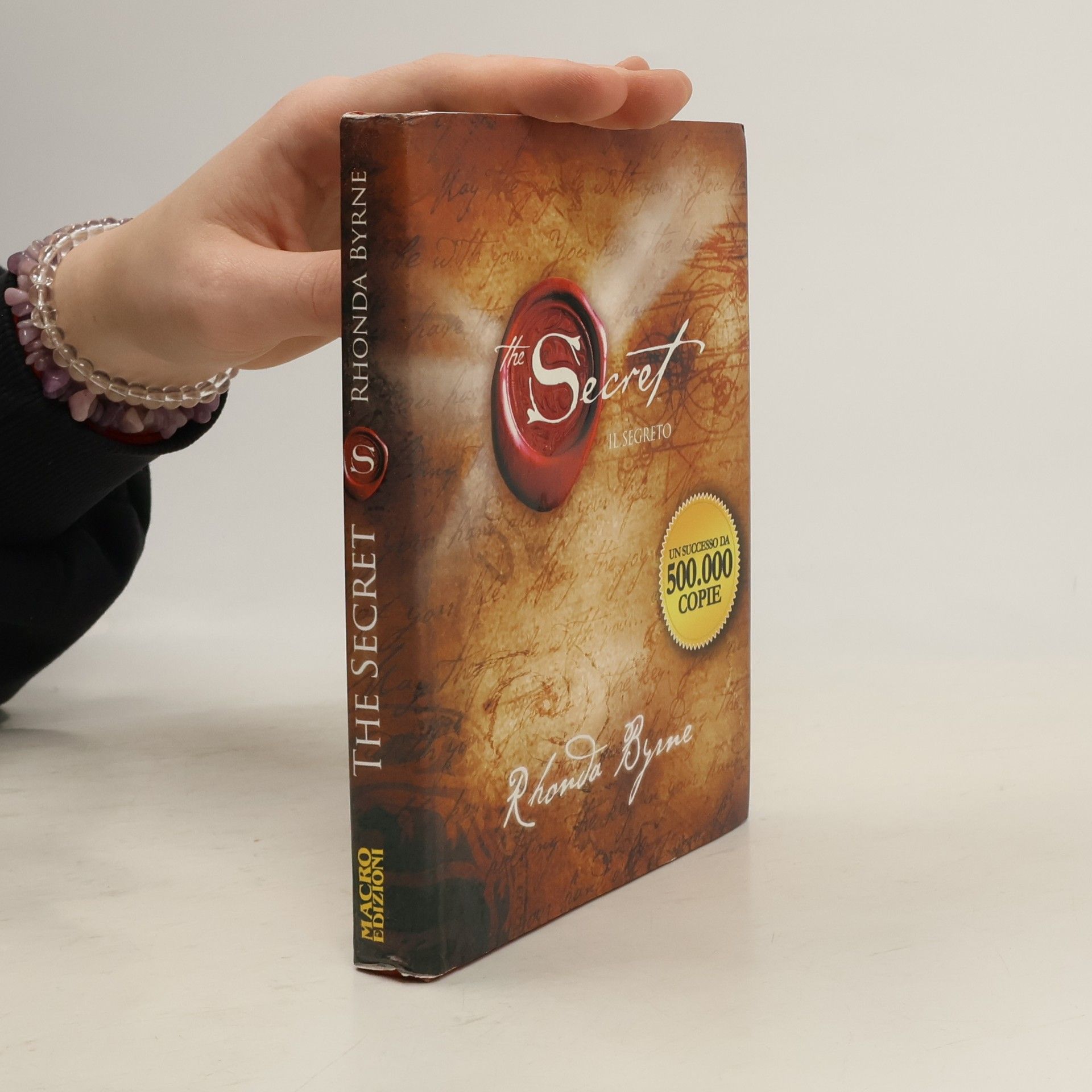 Rhonda Byrne The secret. Il segreto