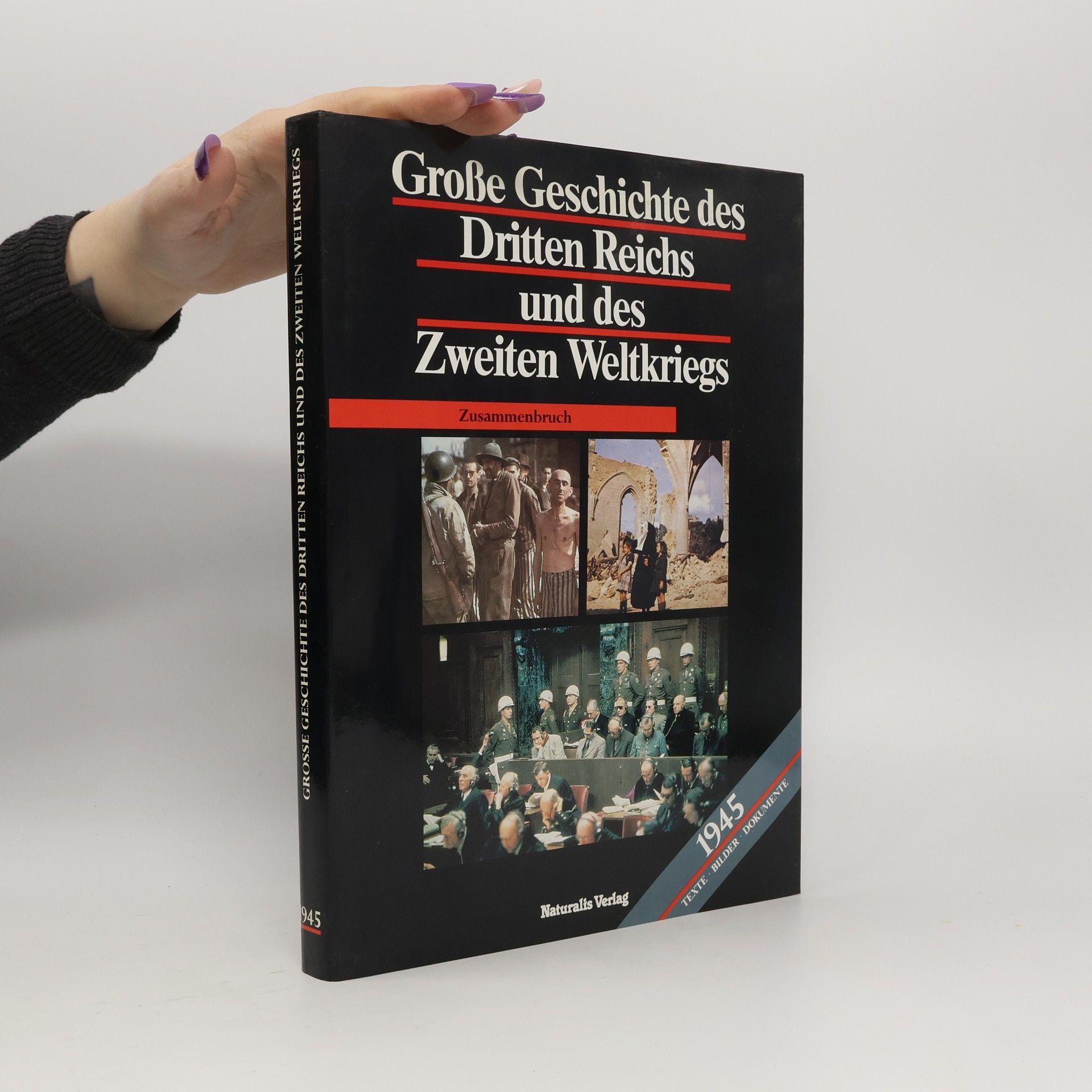 Autores varios Grosse Geschichte des Dritten Reichs und des Zweiten Weltkriegs