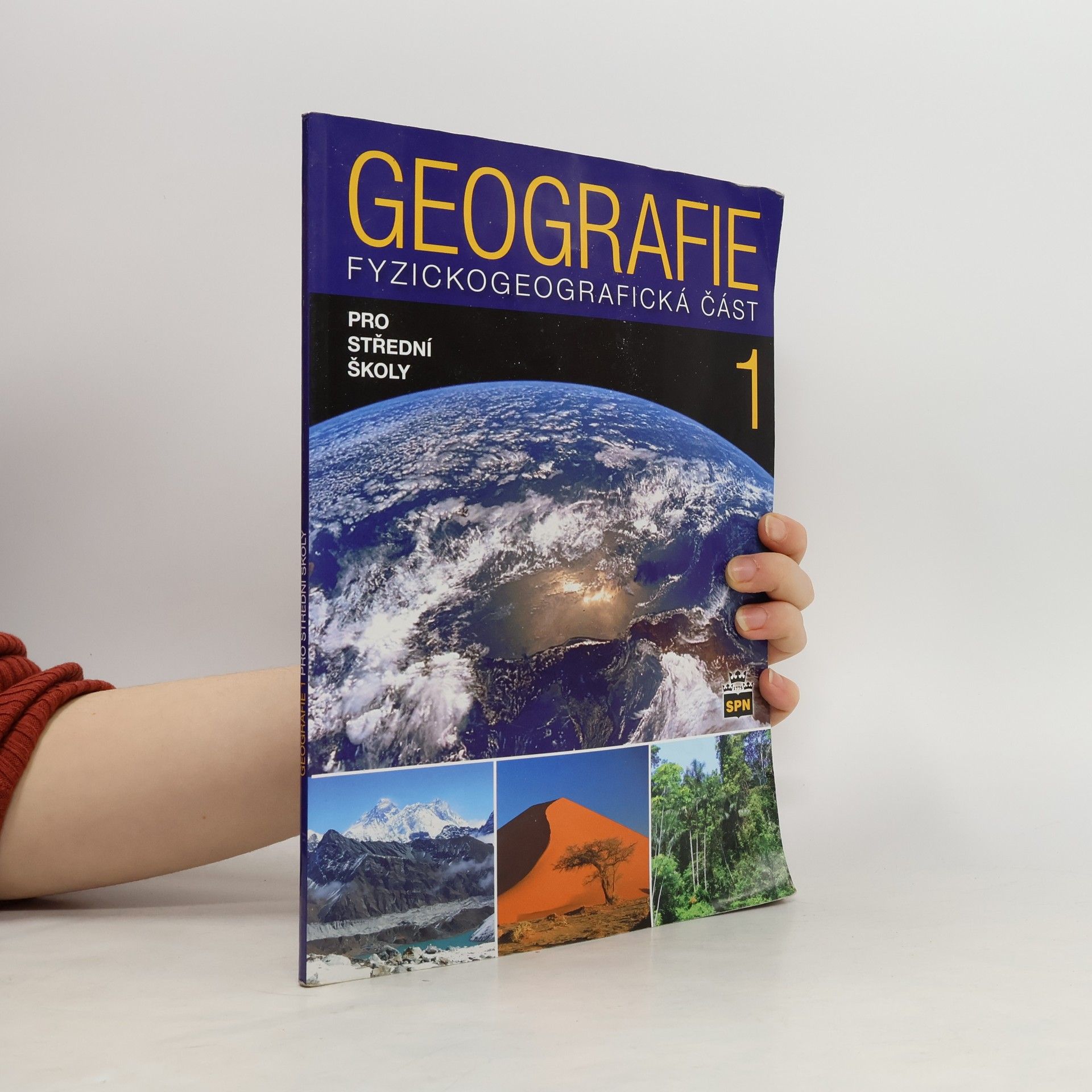 Jaromír Demek Geografie 1 pro střední školy. Fyzickogeografická část