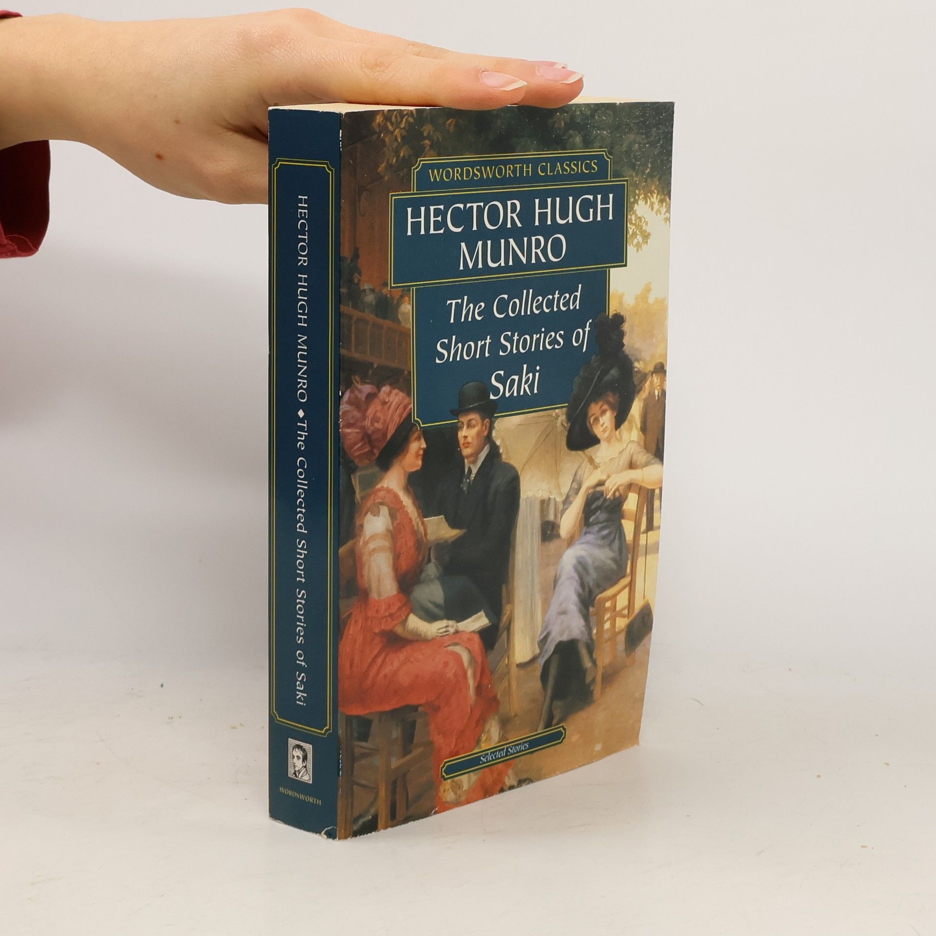 Hector Hugh Munro The complete stories of Saki
