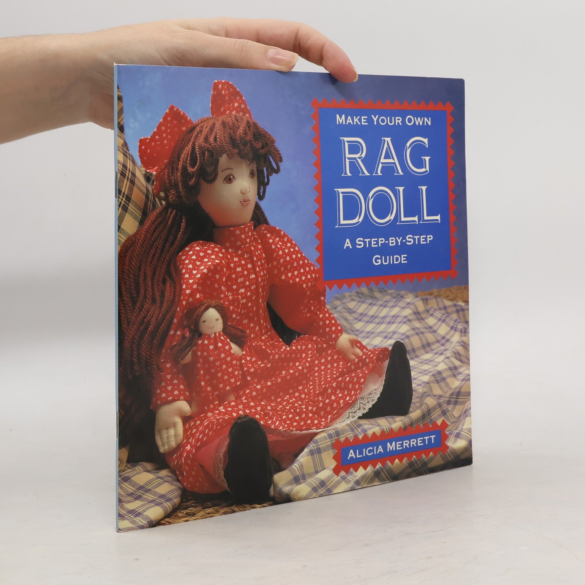 Alicia Merrett Make Your Own Rag Doll