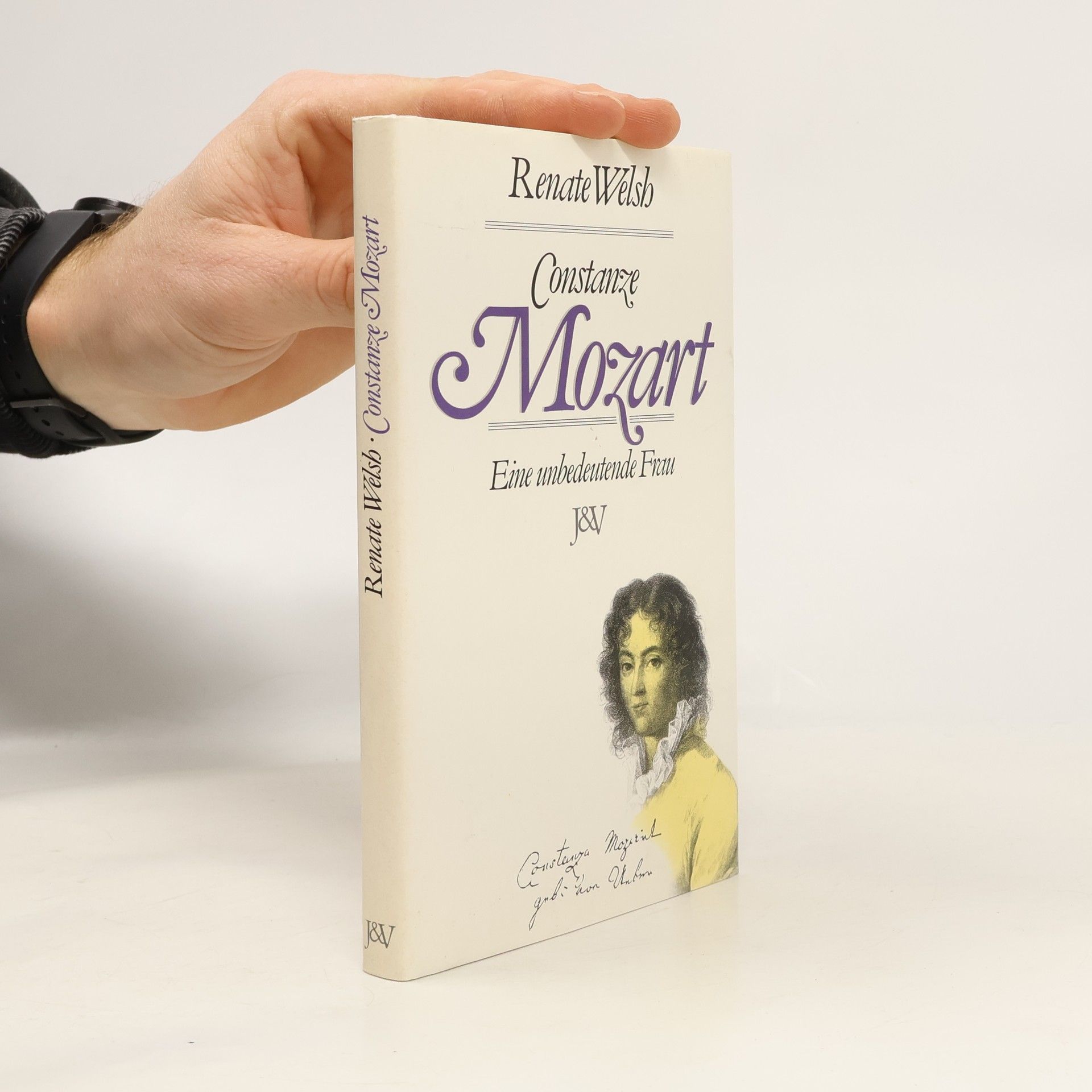 Renate Welsh Constanze Mozart. Eine unbedeutende Frau