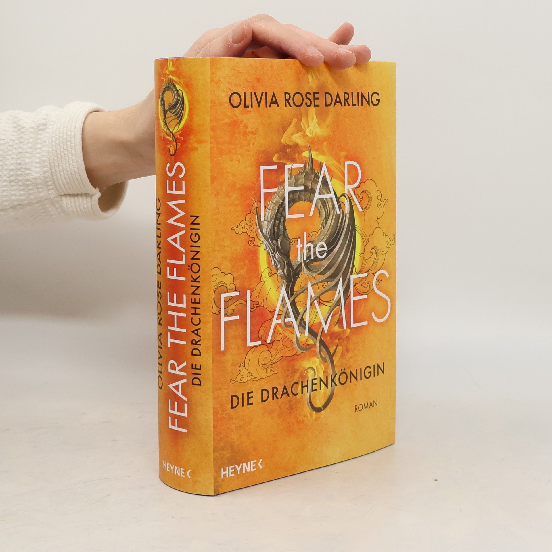 Olivia Rose Darling Fear the Flames - Zorn der Drachen