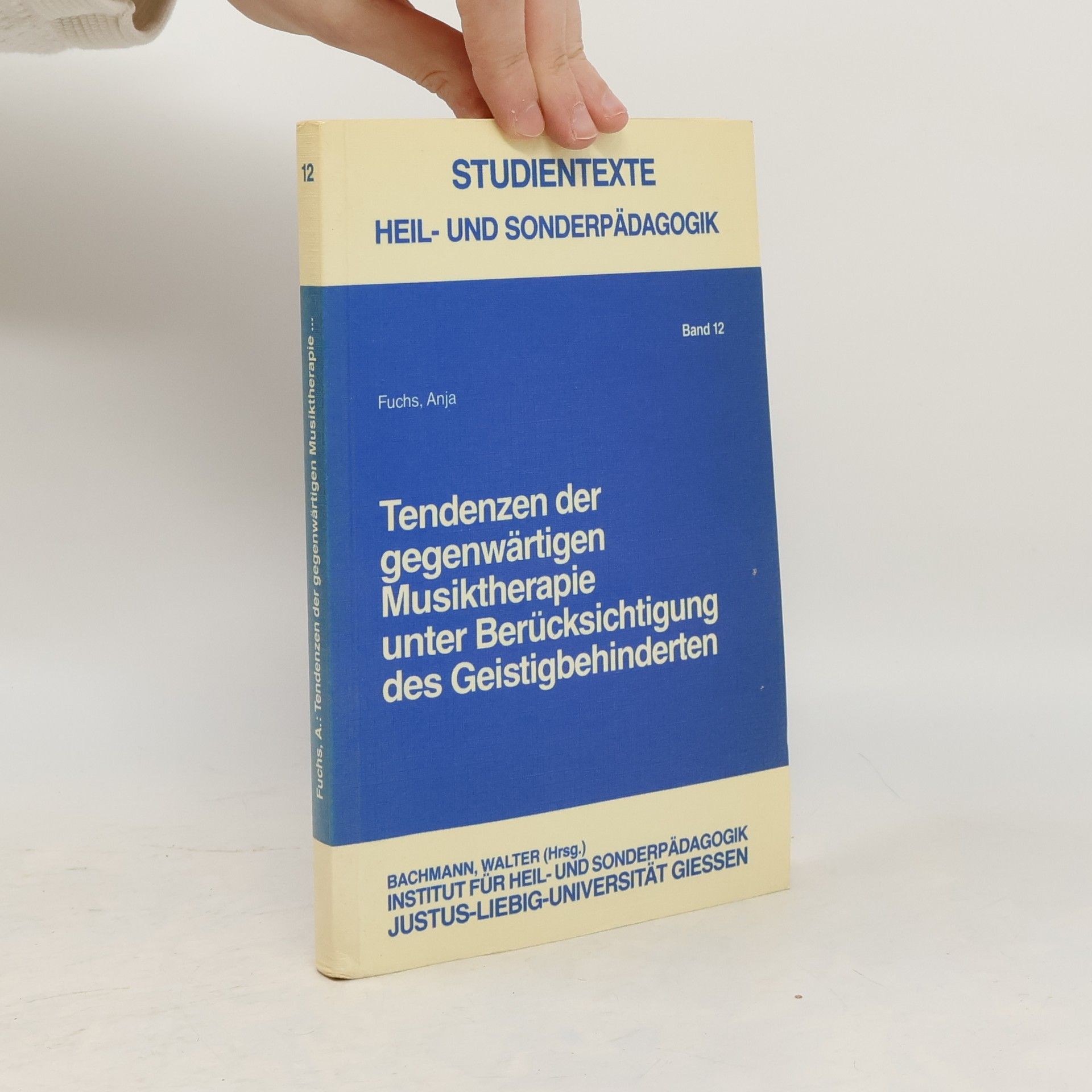 Tendenzen der gegenwärtigen Musiktherapie unter Berücksichtigung des Geistigbehinderten
