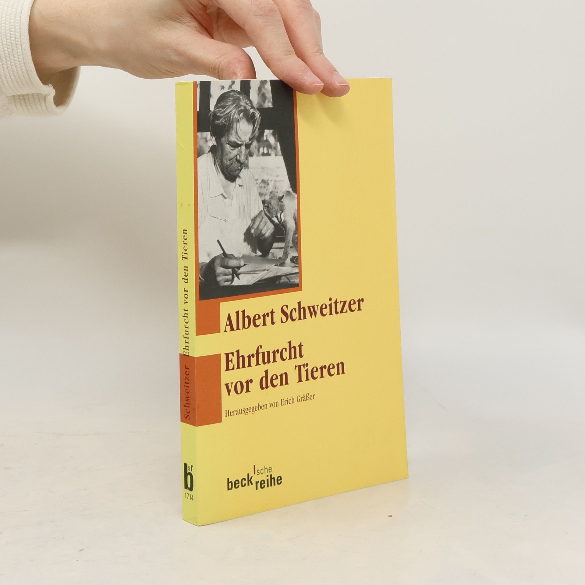 Albert Schweitzer Beck'sche Reihe: Ehrfurcht vor den Tieren