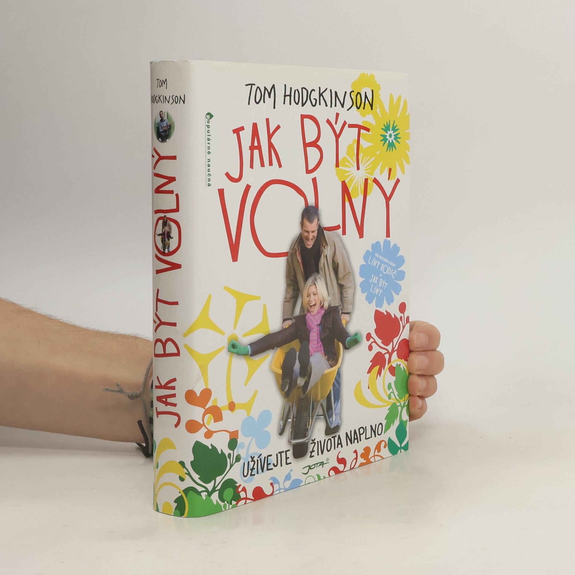 Tom Hodgkinson Jak být volný