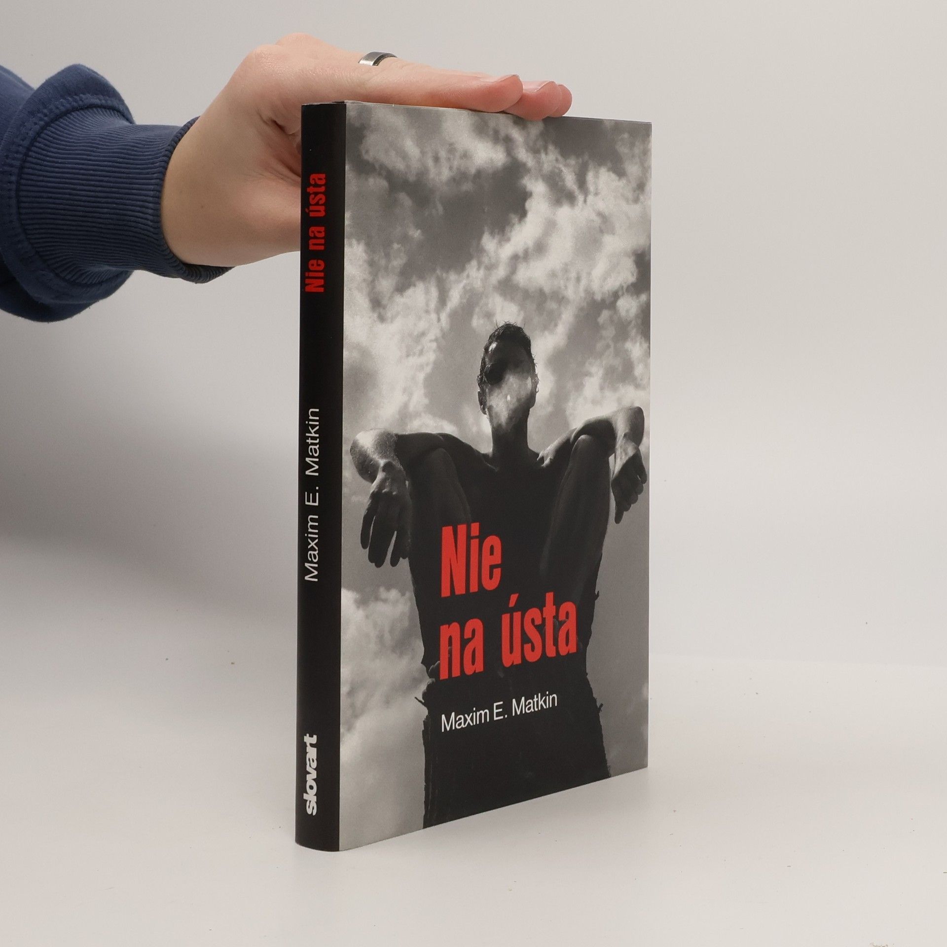 Maxim E. Matkin Nie na ústa
