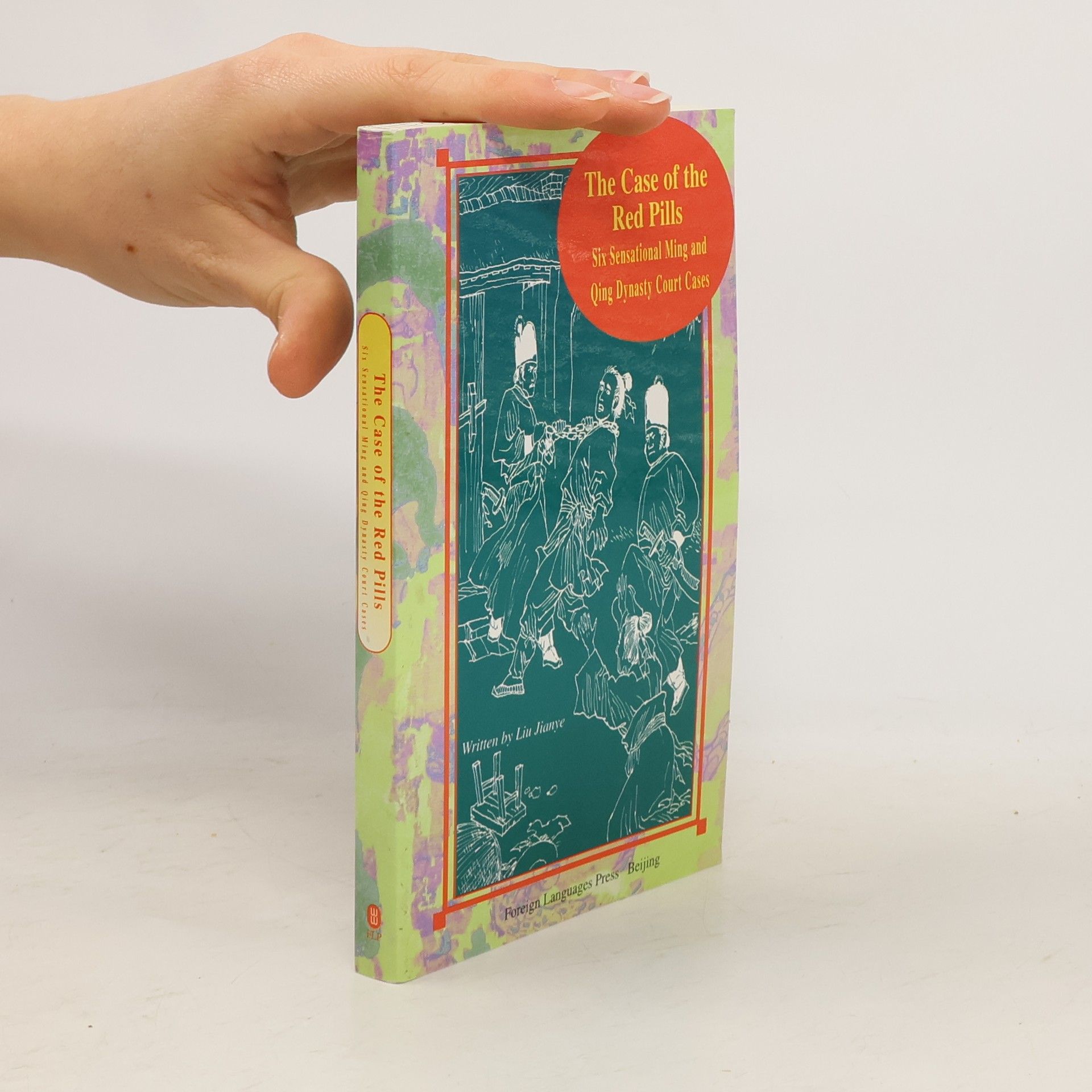 Jianye Liu The Case of the Red Pills