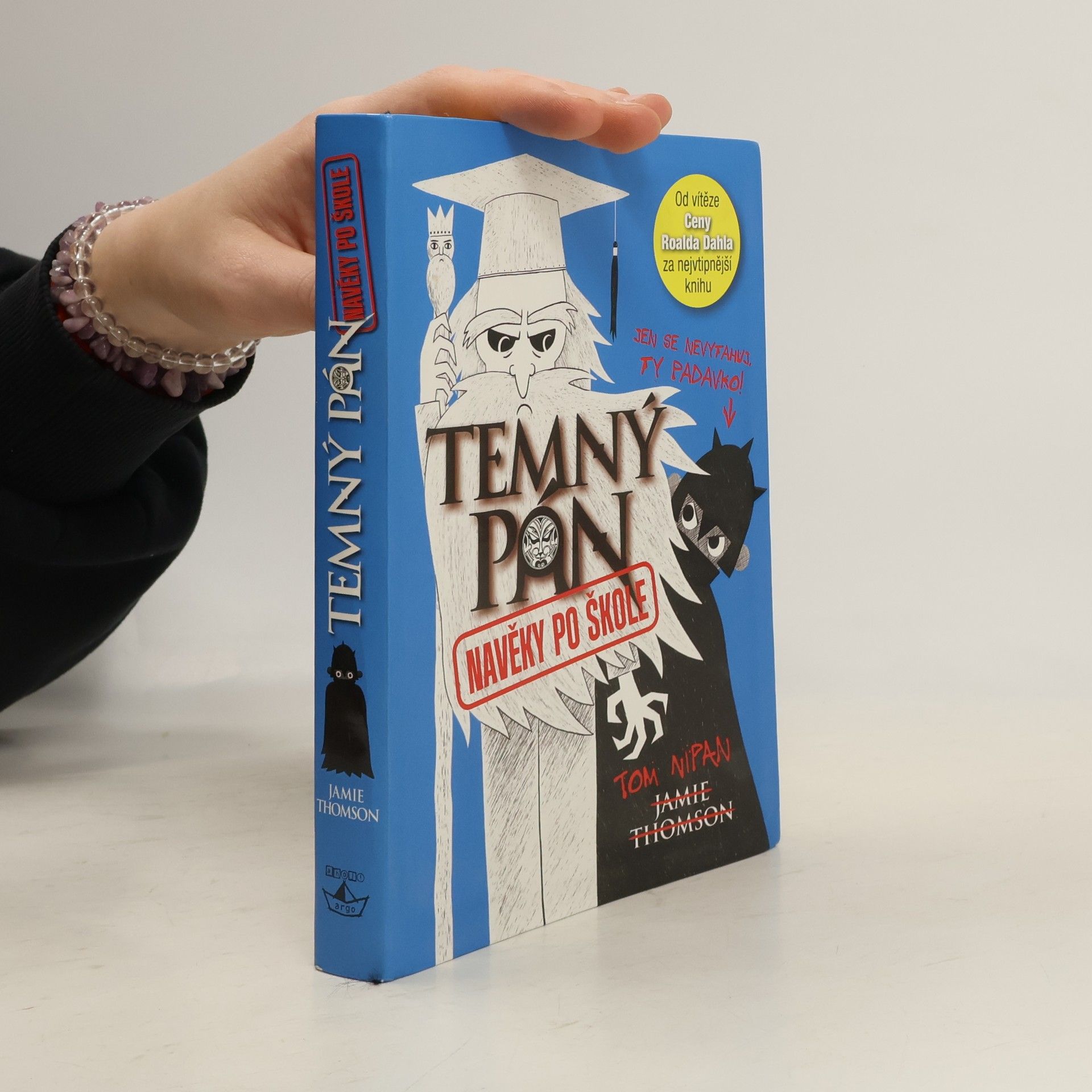 Jamie Thomson Navěky po škole.Temný pán