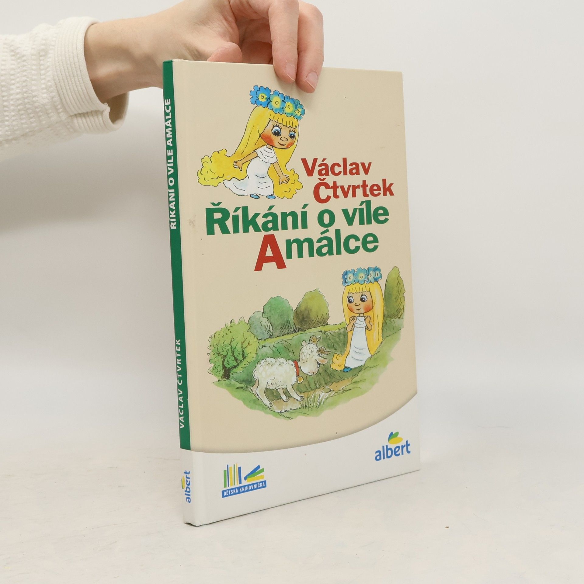 Václav Čtvrtek Říkání o víle Amálce