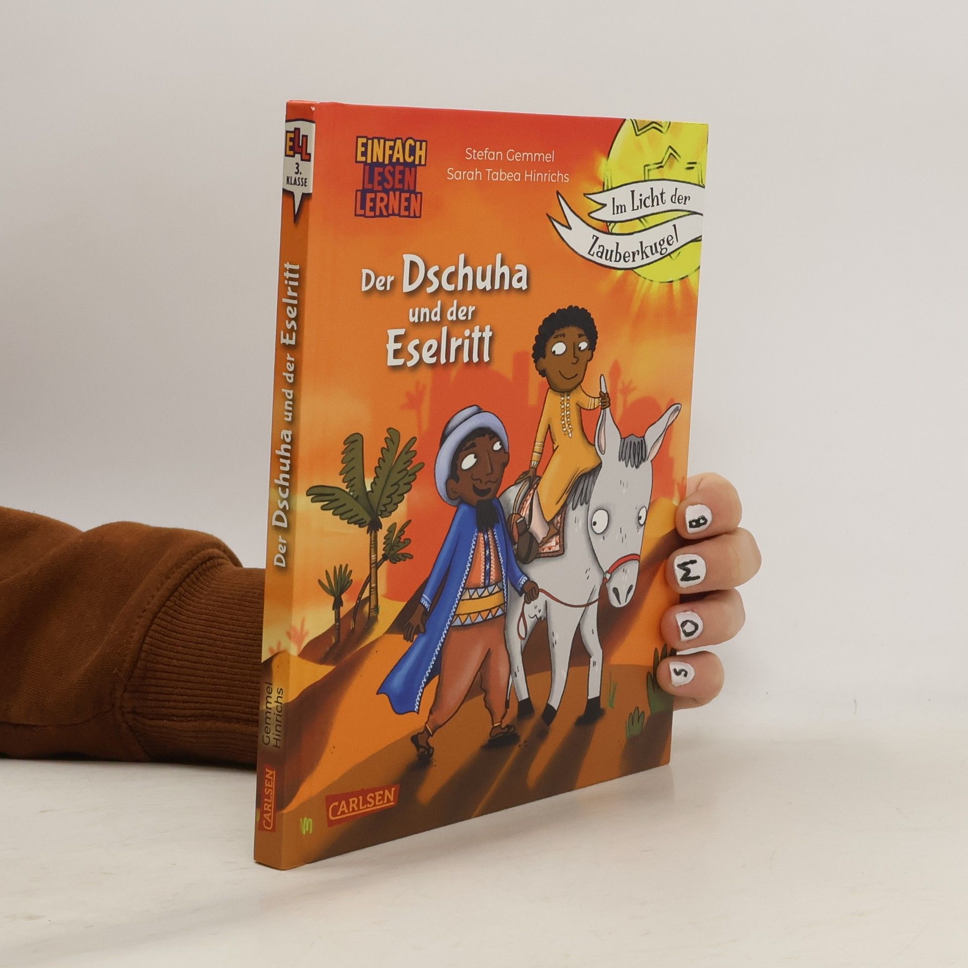 Stefan Gemmel Im Licht der Zauberkugel: Der Dschuha und der Eselritt