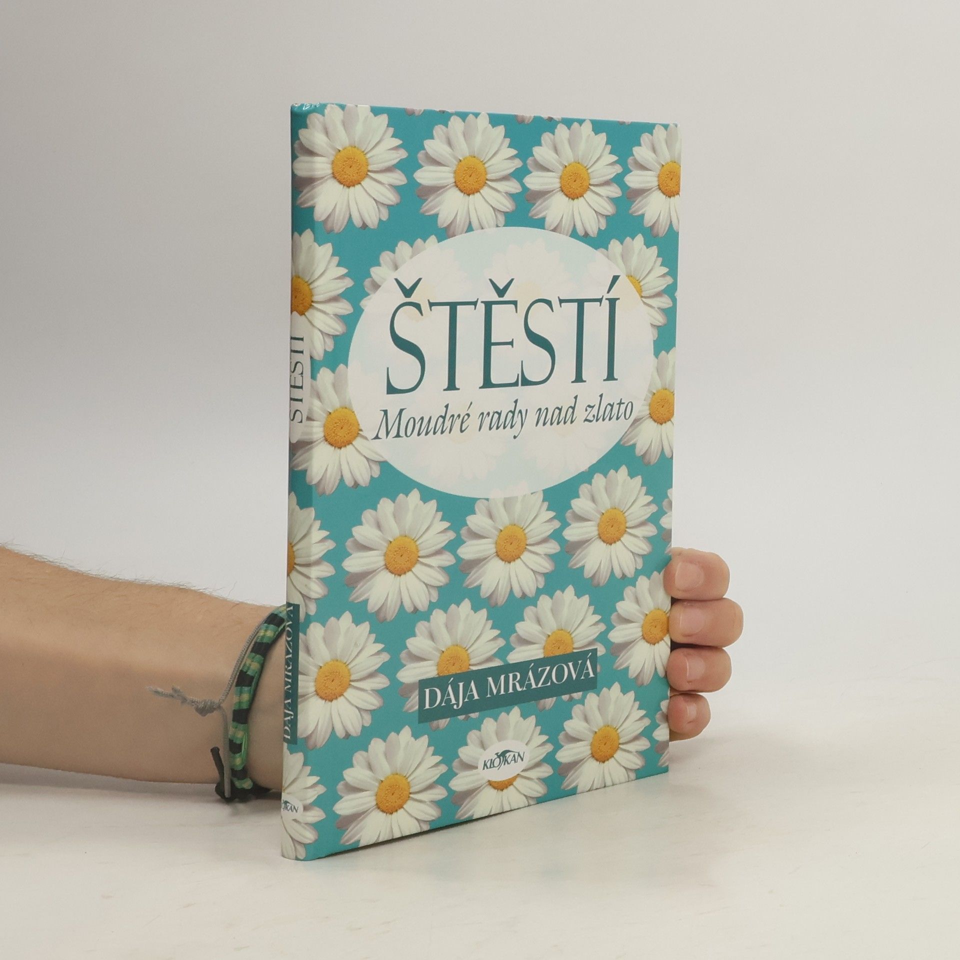 Štěstí: Moudré rady nad zlato