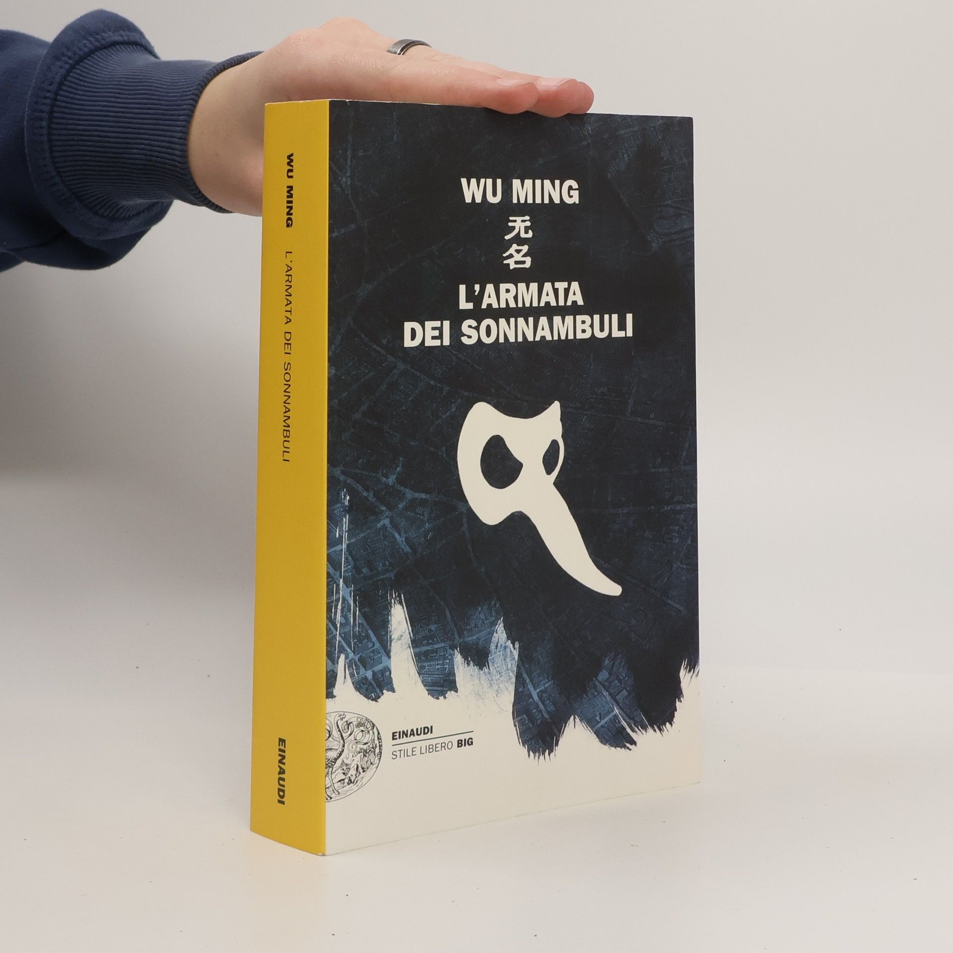 Wu Ming Stile libero big: L'armata dei sonnambuli