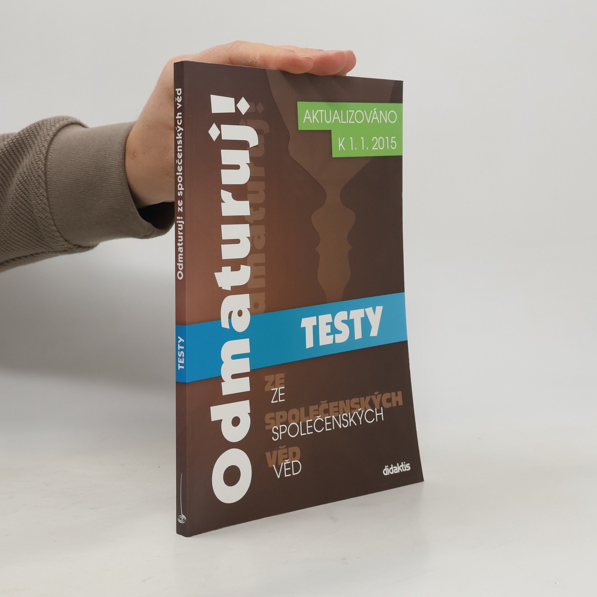 Kolektiv autorů Odmaturuj! ze společenských věd. Testy
