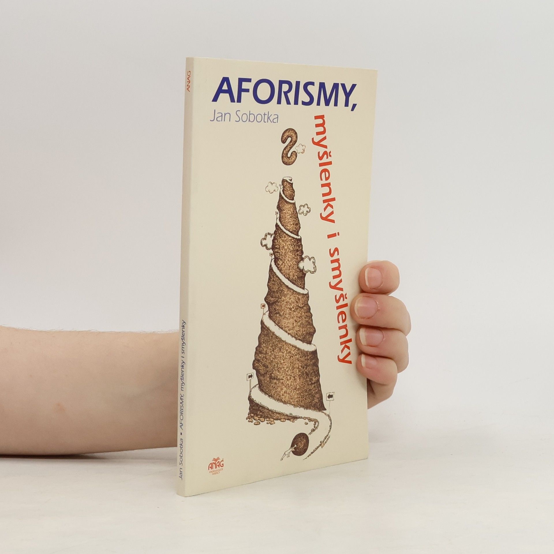 Jan Sobotka Aforismy, myšlenky i smyšlenky