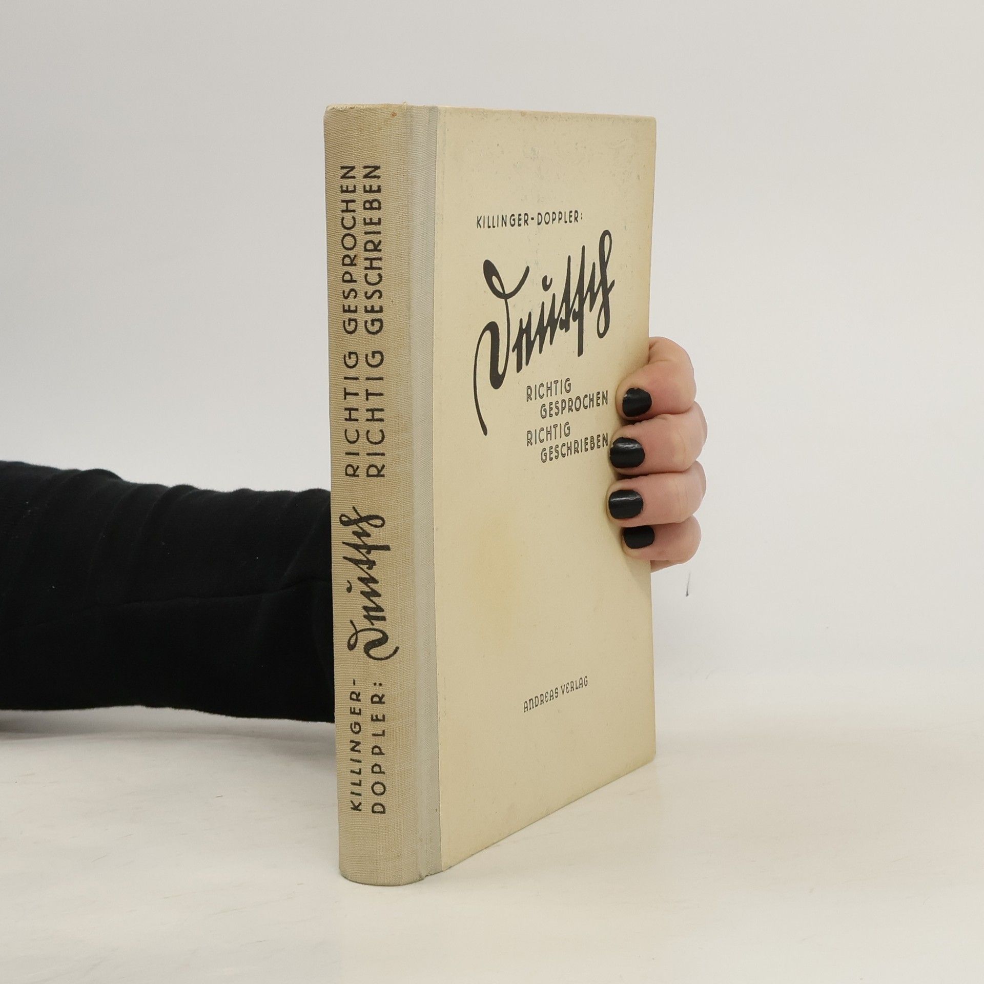 Deutsch, richtig gesprochen, richtig geschrieben