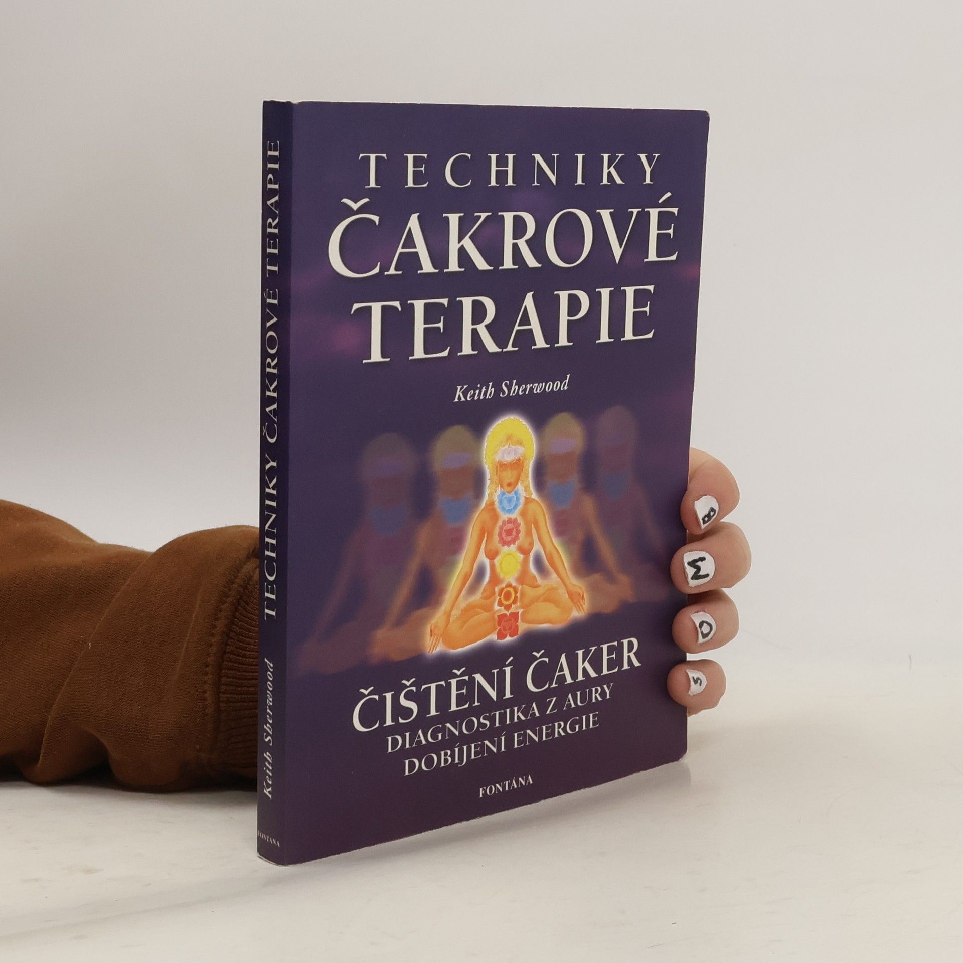 Keith Sherwood Techniky čakrové terapie : umění duchovního léčení