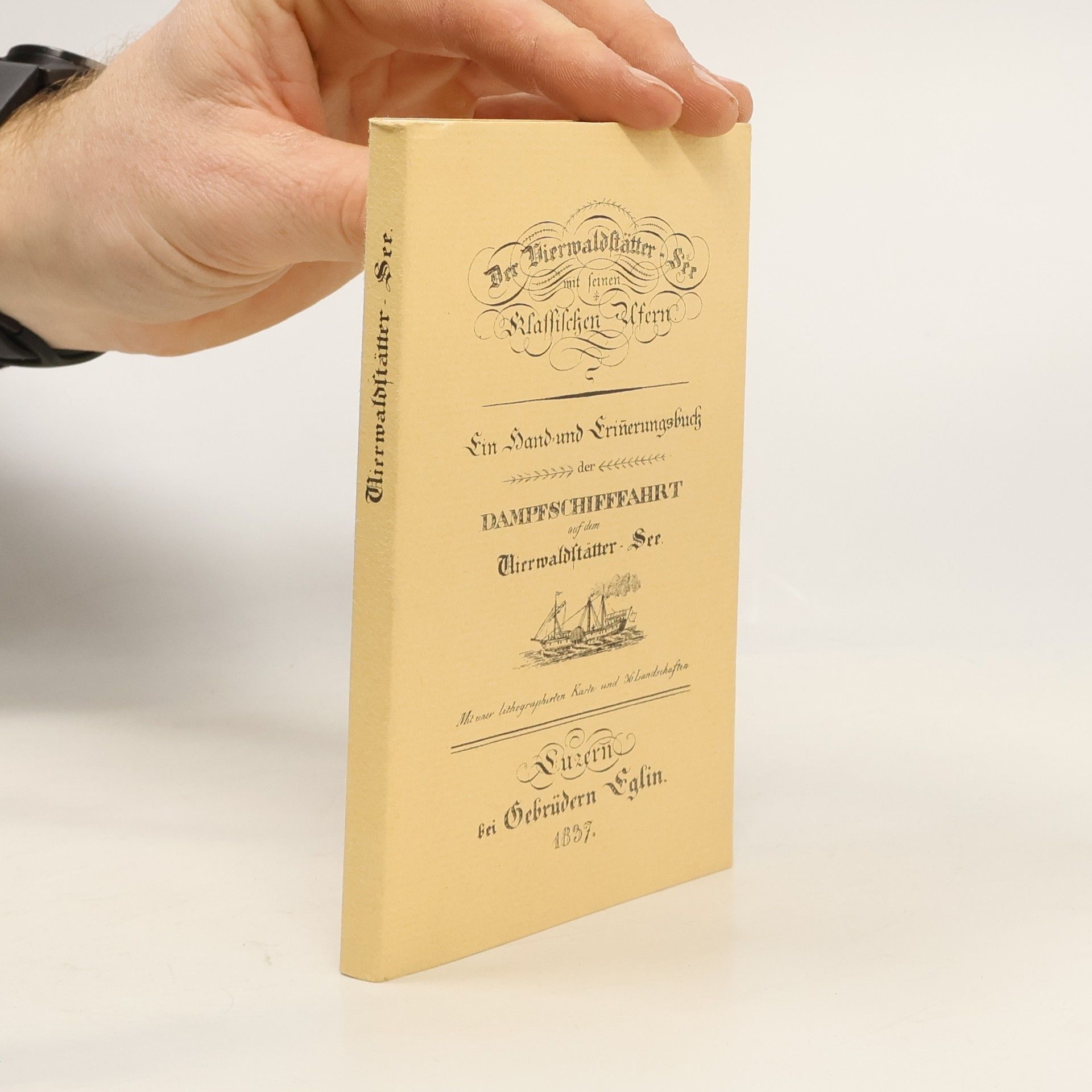 Autorenkollektiv Die Vierwaldstätter See mit seinen Klassischen Ufern