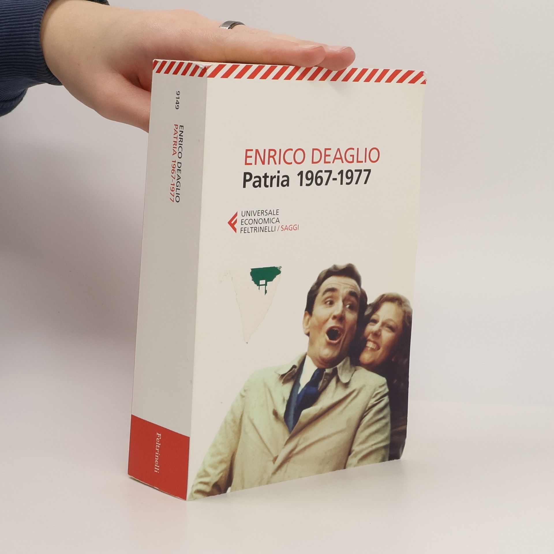 Enrico Deaglio Universale economica. Saggi - 9149: Patria 1967-1977