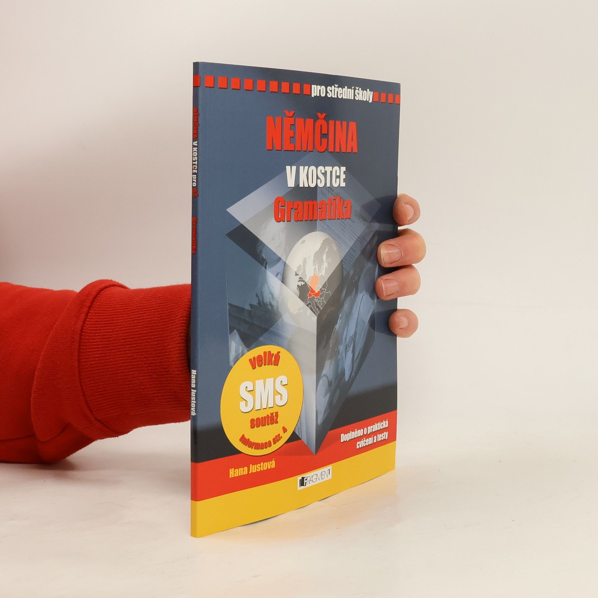 Hana Justová Němčina v kostce: Gramatika: Pro střední školy