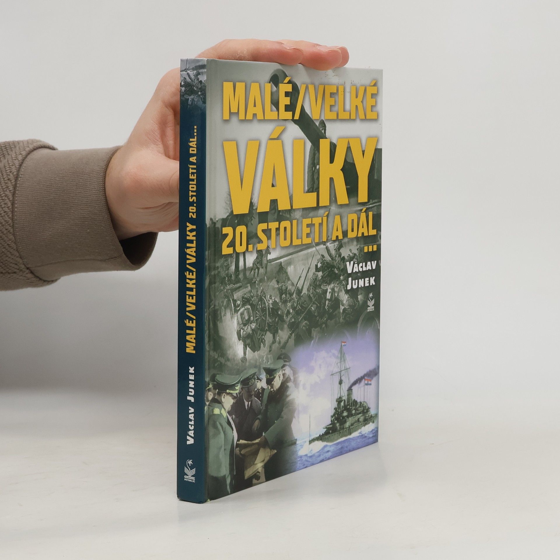Malé / velké války 20. století a dál ...